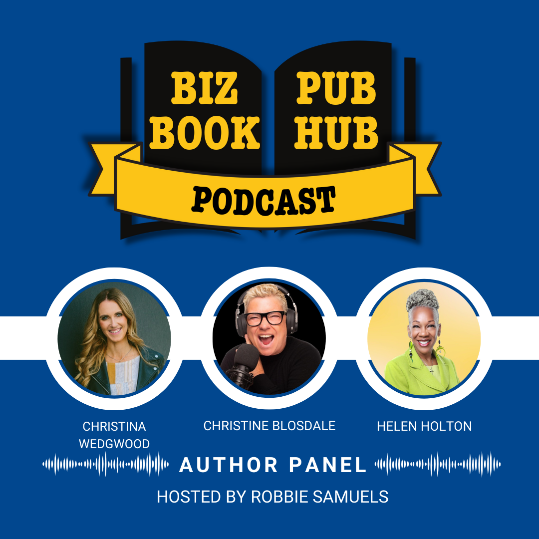 HUB 458: AUTHOR PANEL - Christina Wedgwood, Christine Blosdale, and Helen Holton episode artwork
