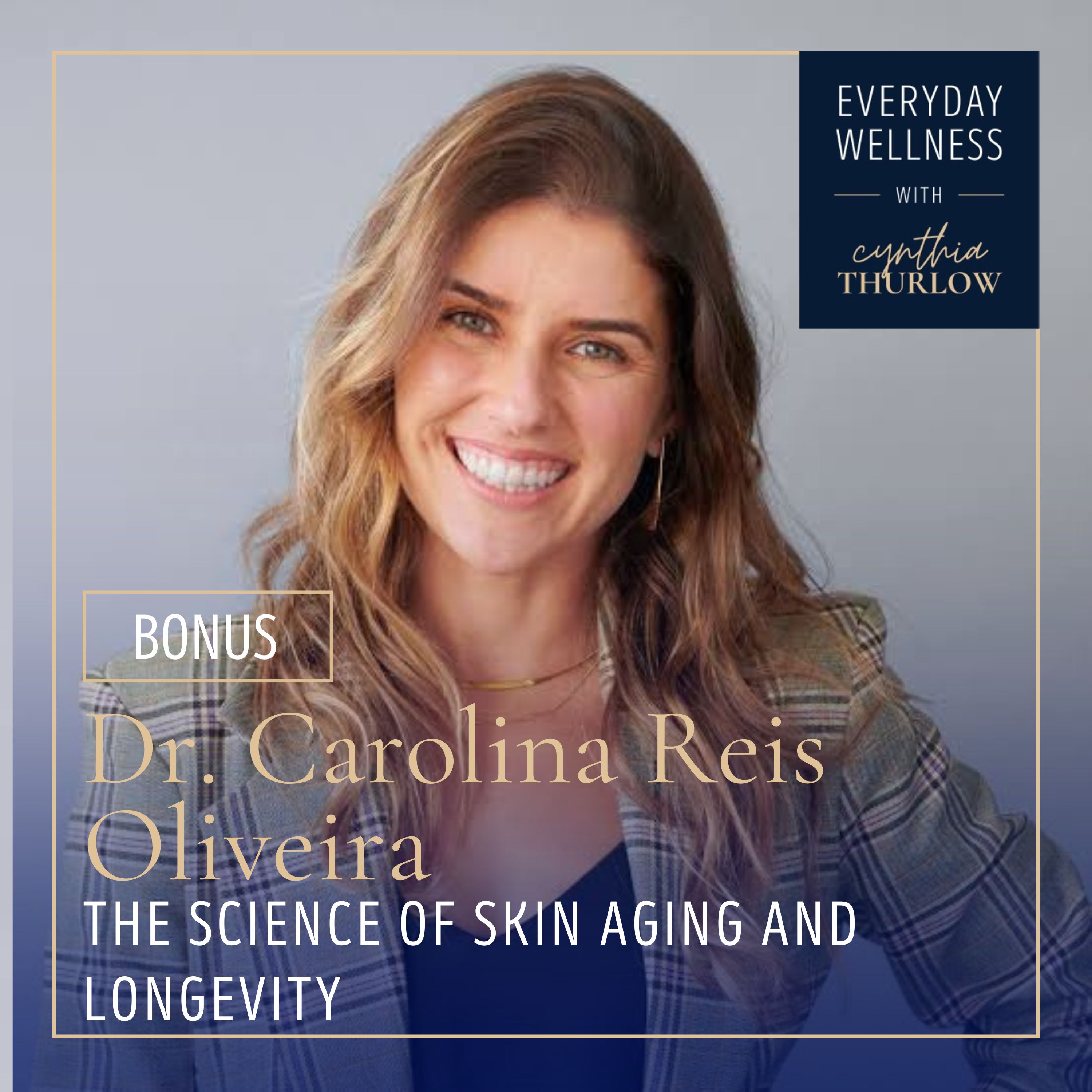 BONUS: The Science of Skin Aging and Longevity with Dr. Carolina Reis Oliveira | Menopause, Perimenopause, Skin Health episode artwork