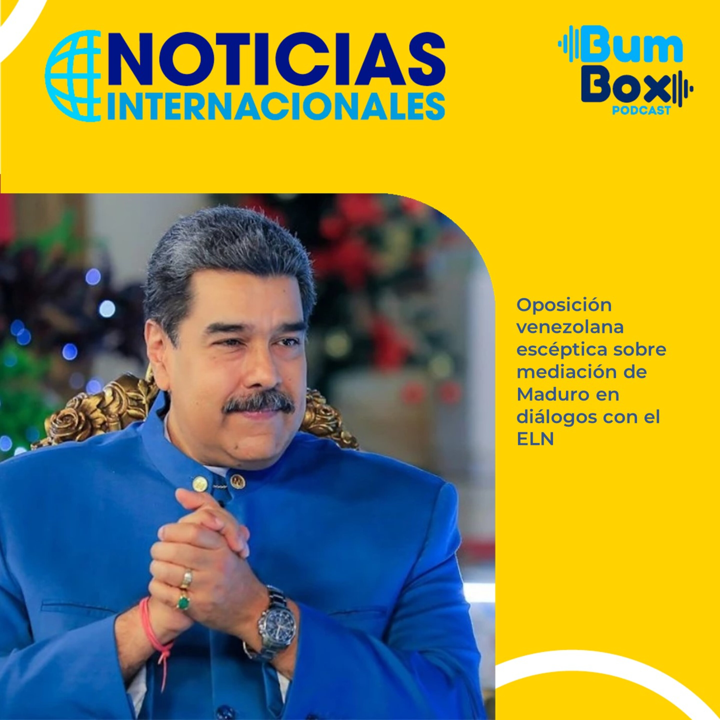 Oposición venezolana escéptica sobre mediación de Maduro en diálogos con el ELN