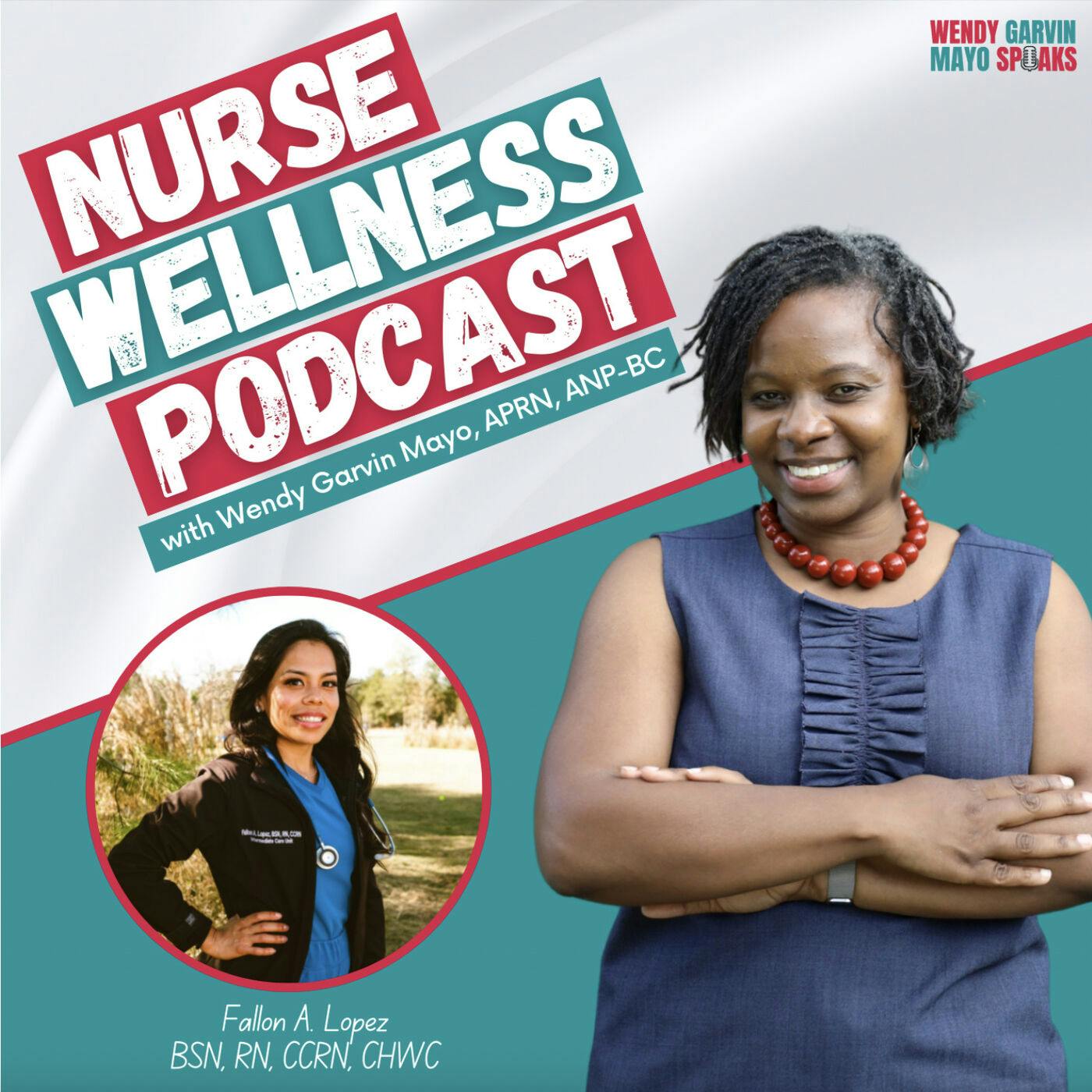 NWP: How Do You Find Purpose Through Adversity? Wendy with Fallon Lopez, BSN, RN, CCRN, CHWC