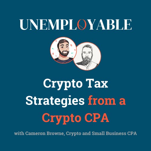 Episode 10. Crypto Tax Strategies from a Crypto CPA