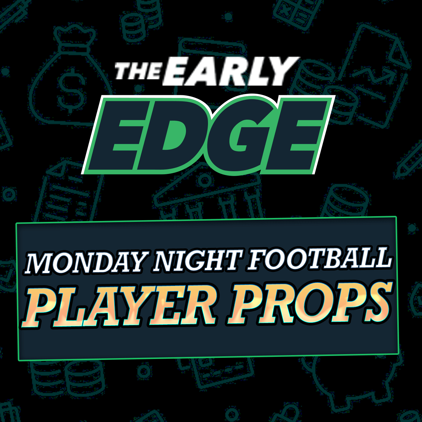 MNF Best Prop BETS: Bucs -Texans & Chargers-Raiders