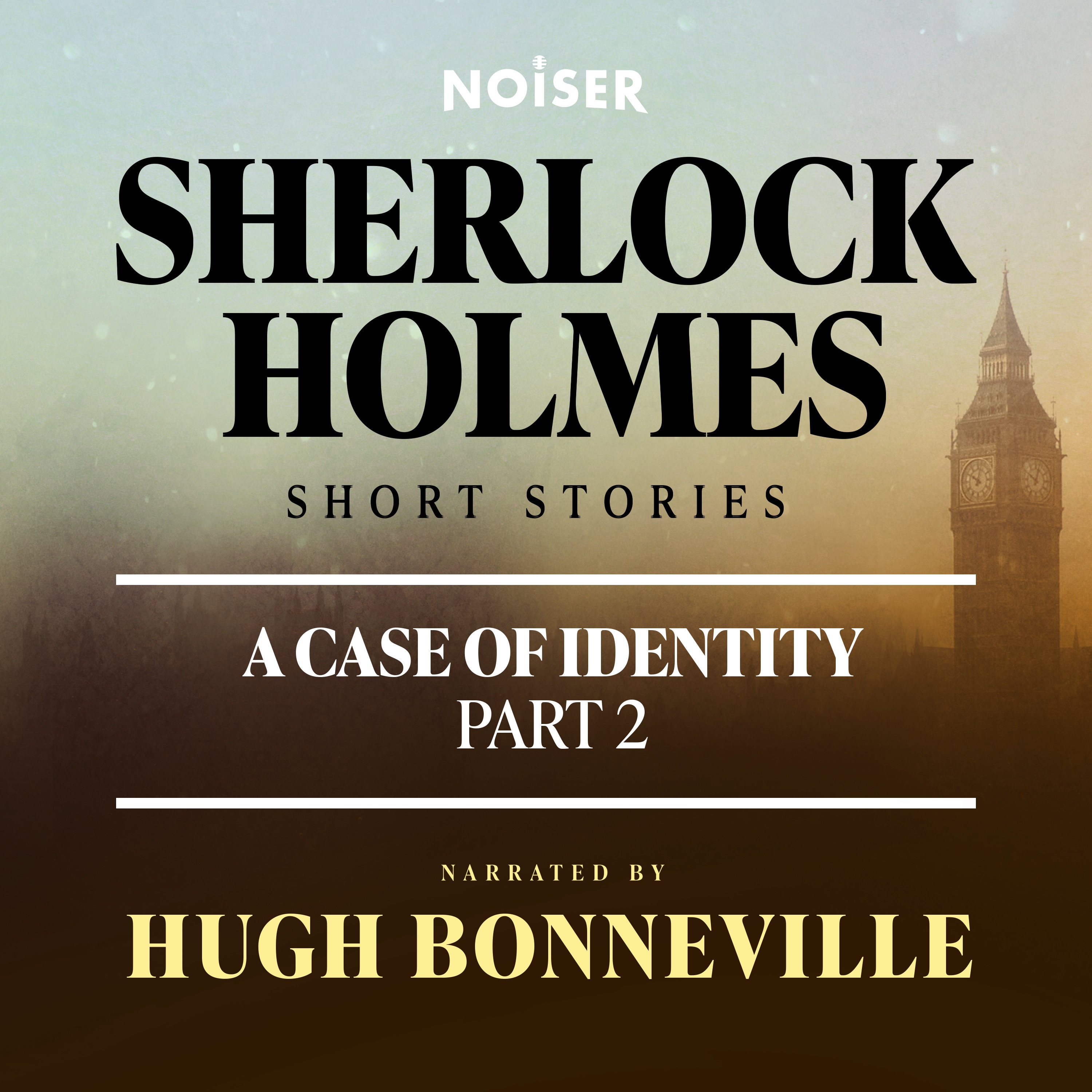 A Case of Identity: Part Two