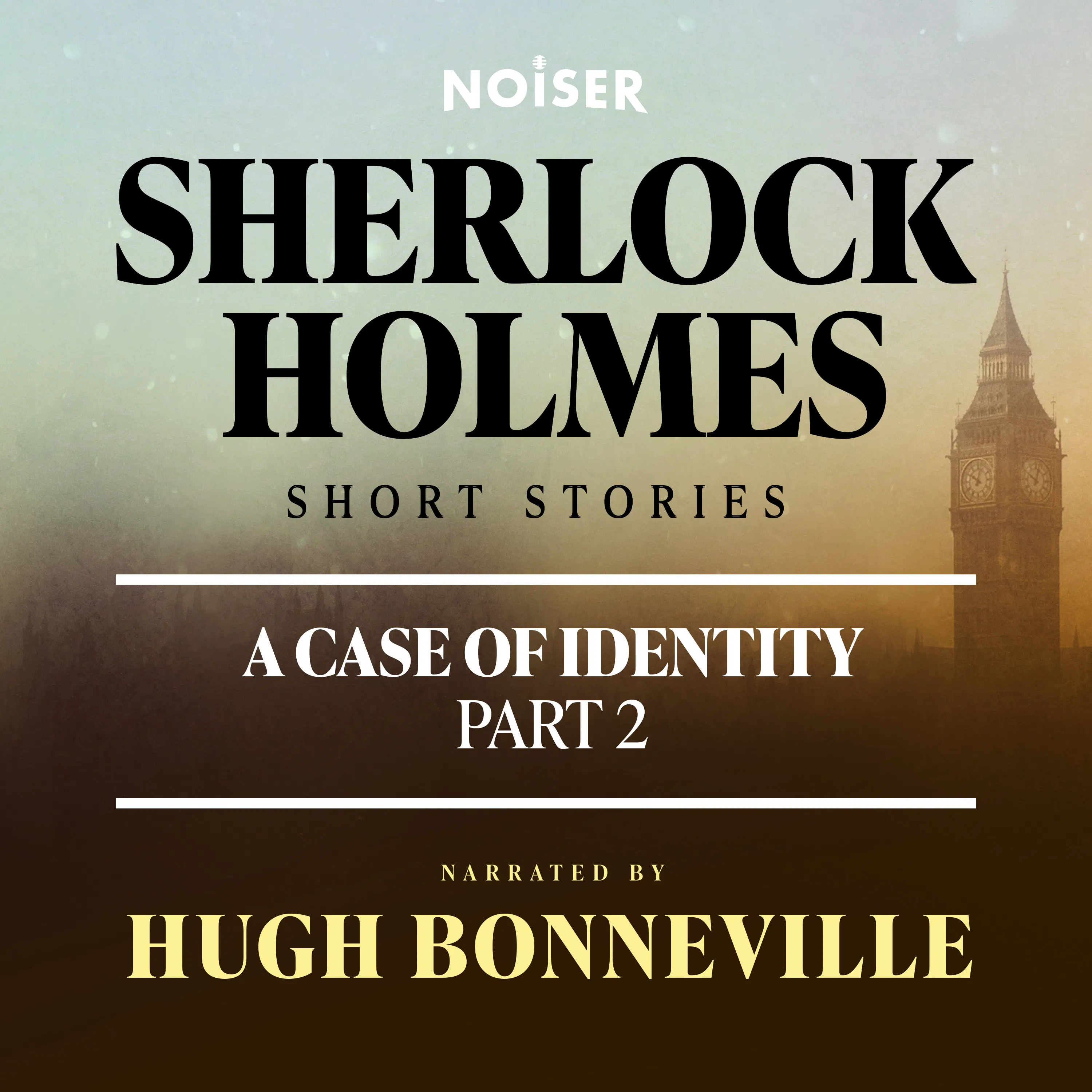 A Case of Identity: Part Two