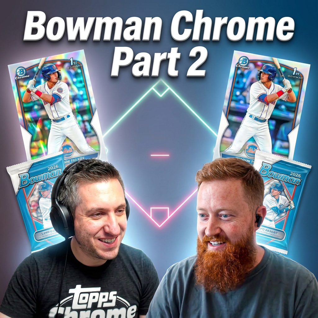 2026 Bowman Chrome Prospect Breakdown Part 2 episode artwork