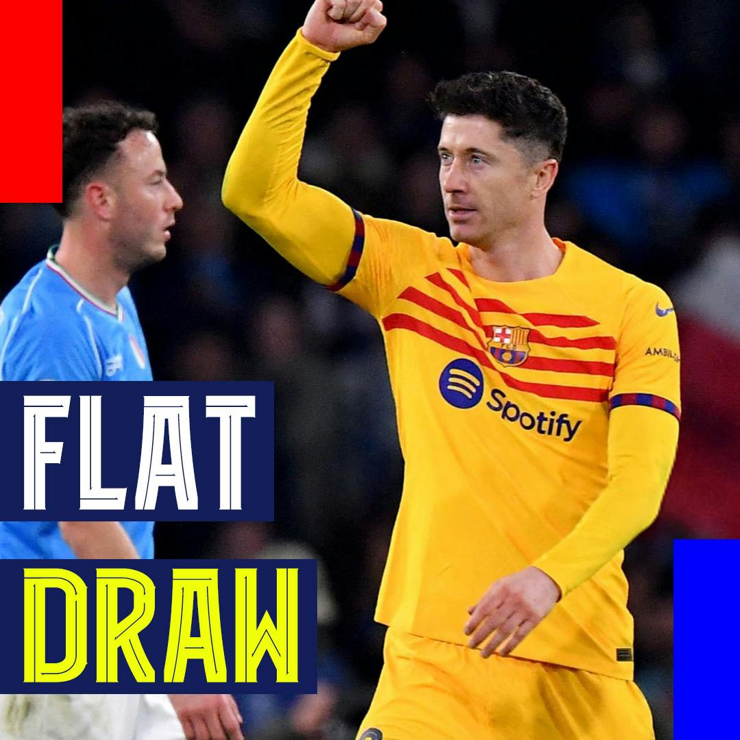 Flat Draw! Better Barça Settle for 1-1 Draw with Napoli