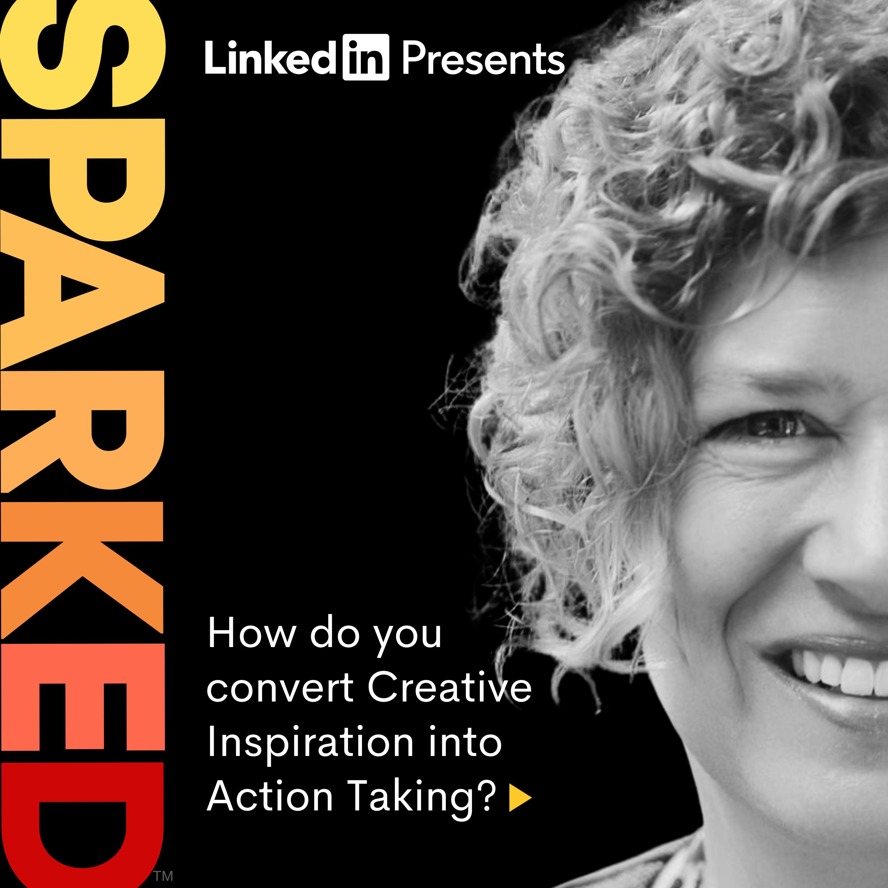 How to convert Creative Inspiration into Action Taking with Cynthia Morris
