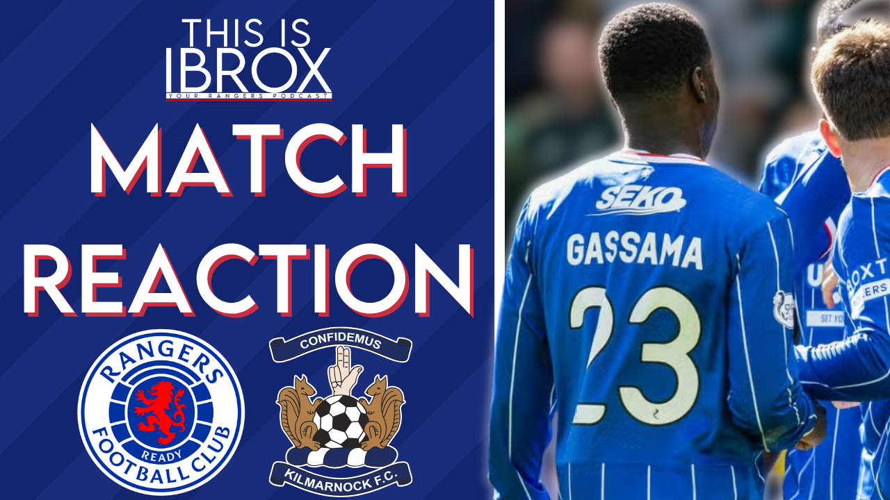 Rangers 3 vs 1 Kilmarnock | Match Reaction | Scottish Premiership
