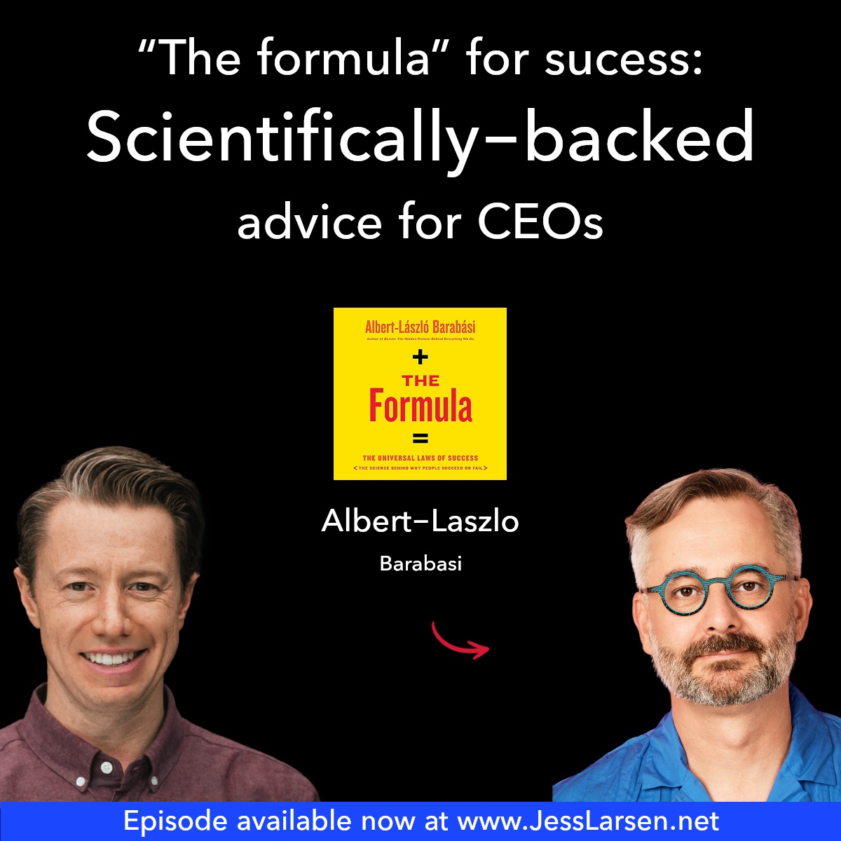 “The Formula” for Success: Scientifically-Backed Advice for CEOs