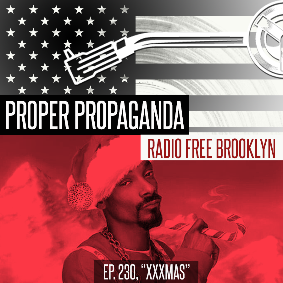 Proper Propaganda  Ep. 230, "XXXmas" episode artwork