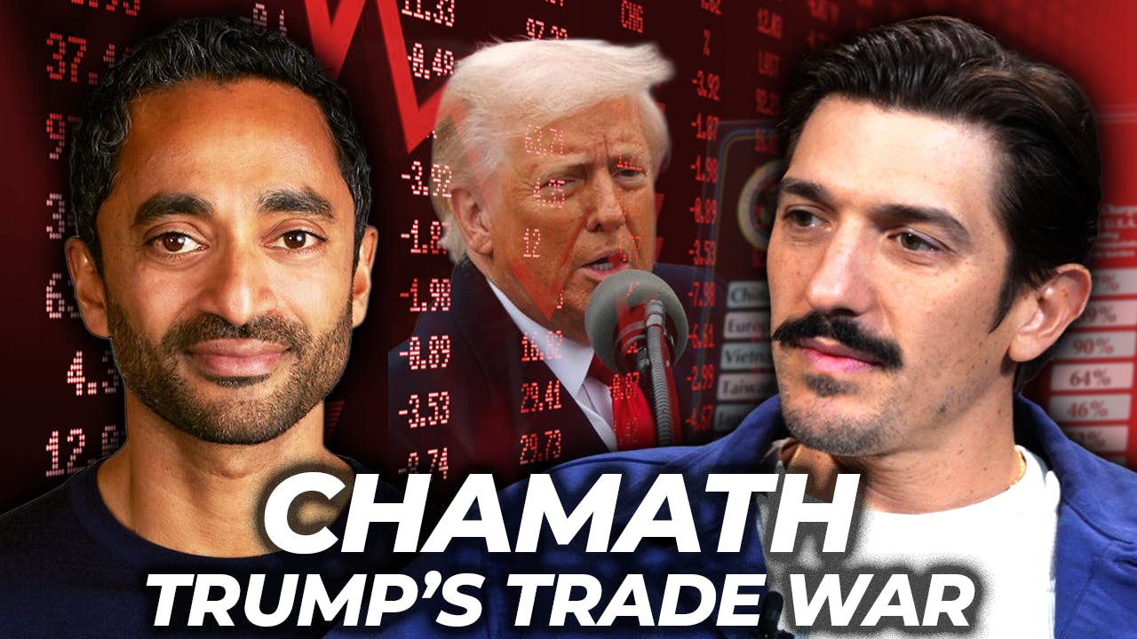 Trump's Tariff Gamble EXPLAINED with Chamath Trump's Tariff Gamble EXPLAINED with Chamath