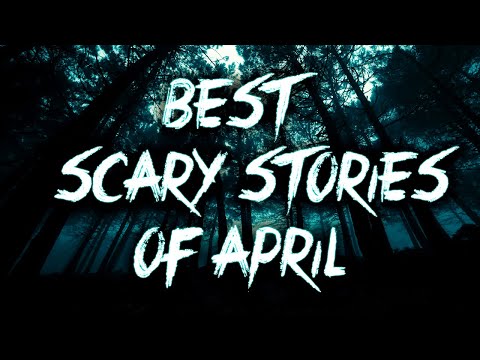 Top True Scary Stories of April 2020 episode artwork