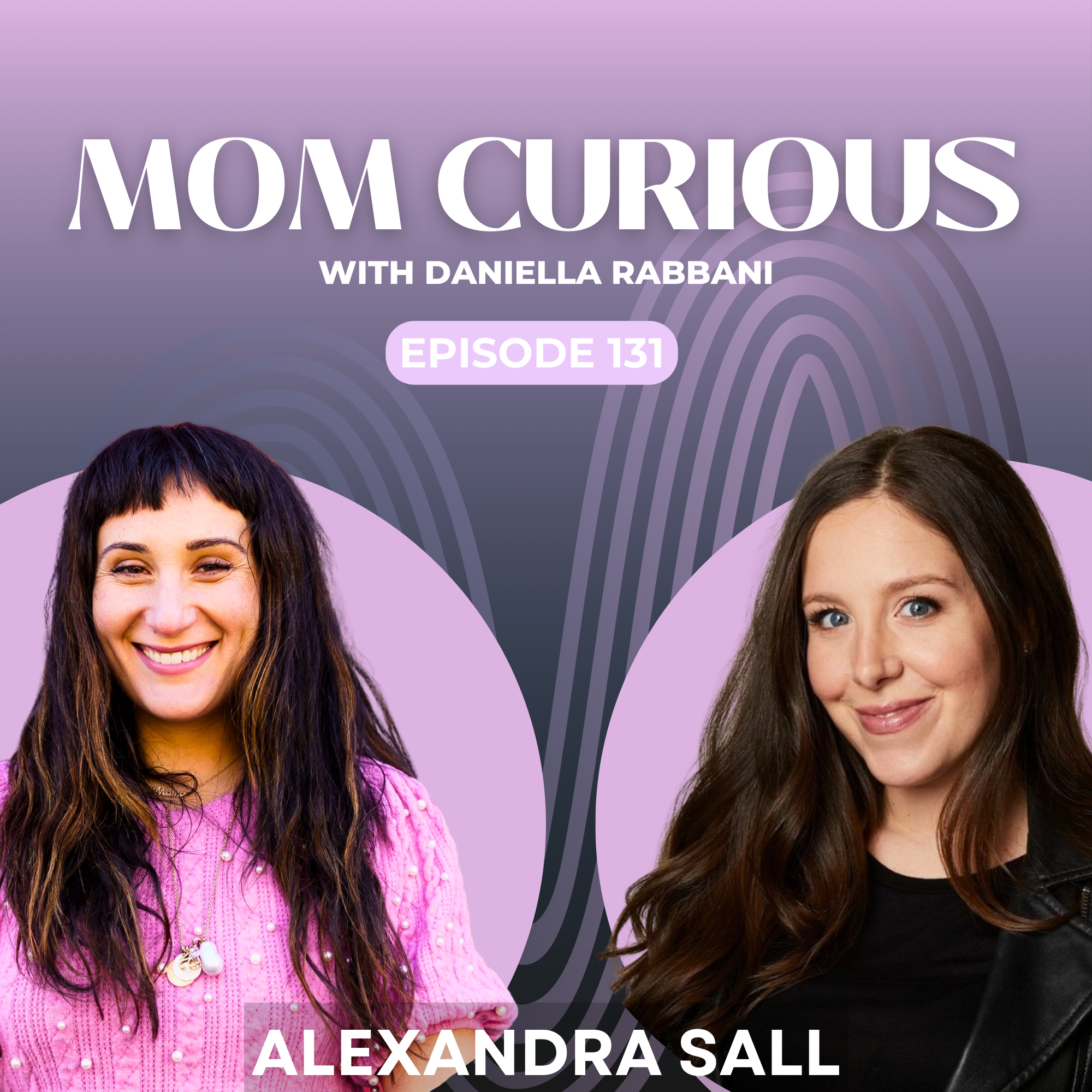 Episode 131: Fertility and Pregnancy Resources with Alexandra Sall episode artwork