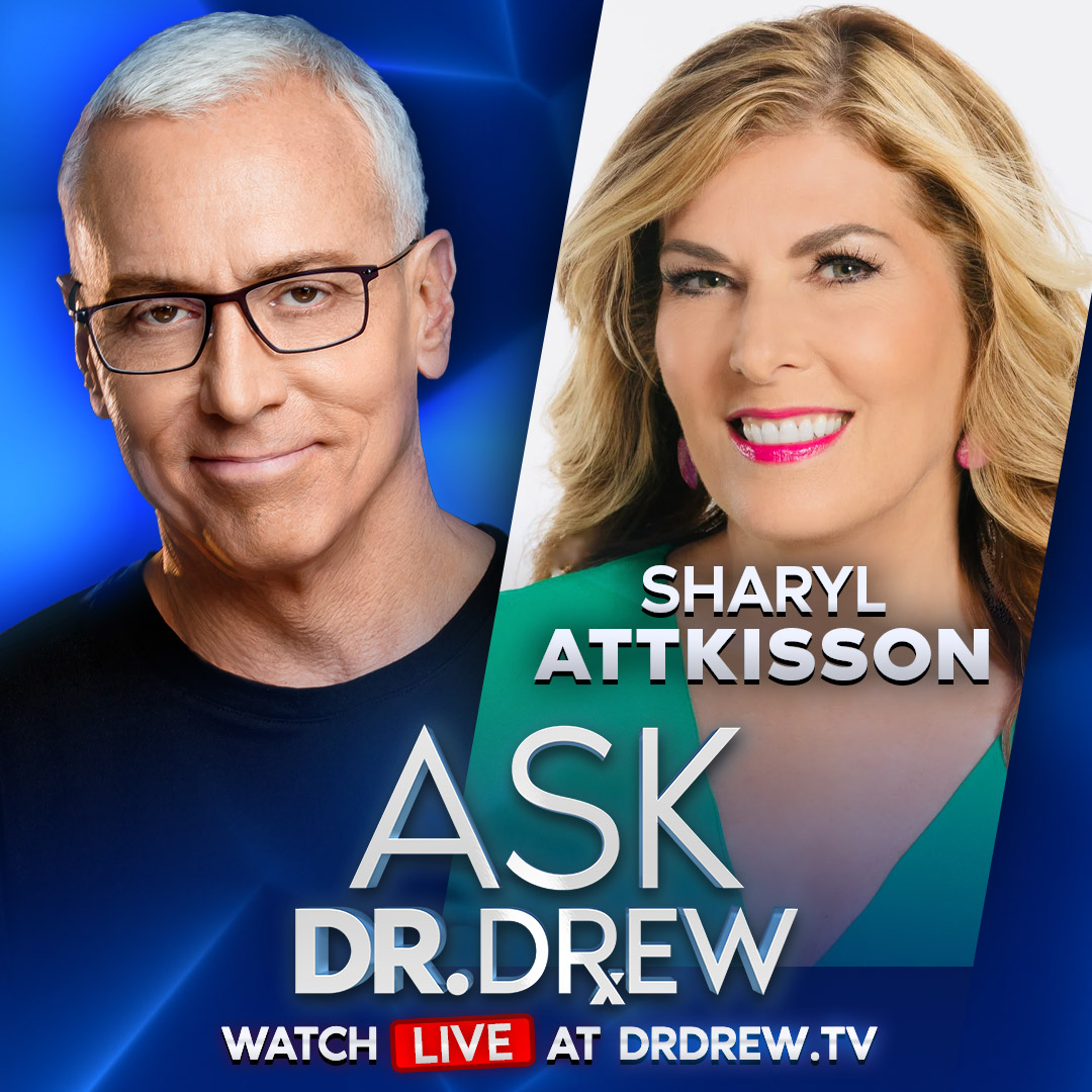 Sharyl Attkisson: NYT Reports $10m “Puberty Blocker” Researchers REFUSE To Publish Study Because They Don’t Like The Results – Ask Dr. Drew – Ep 417