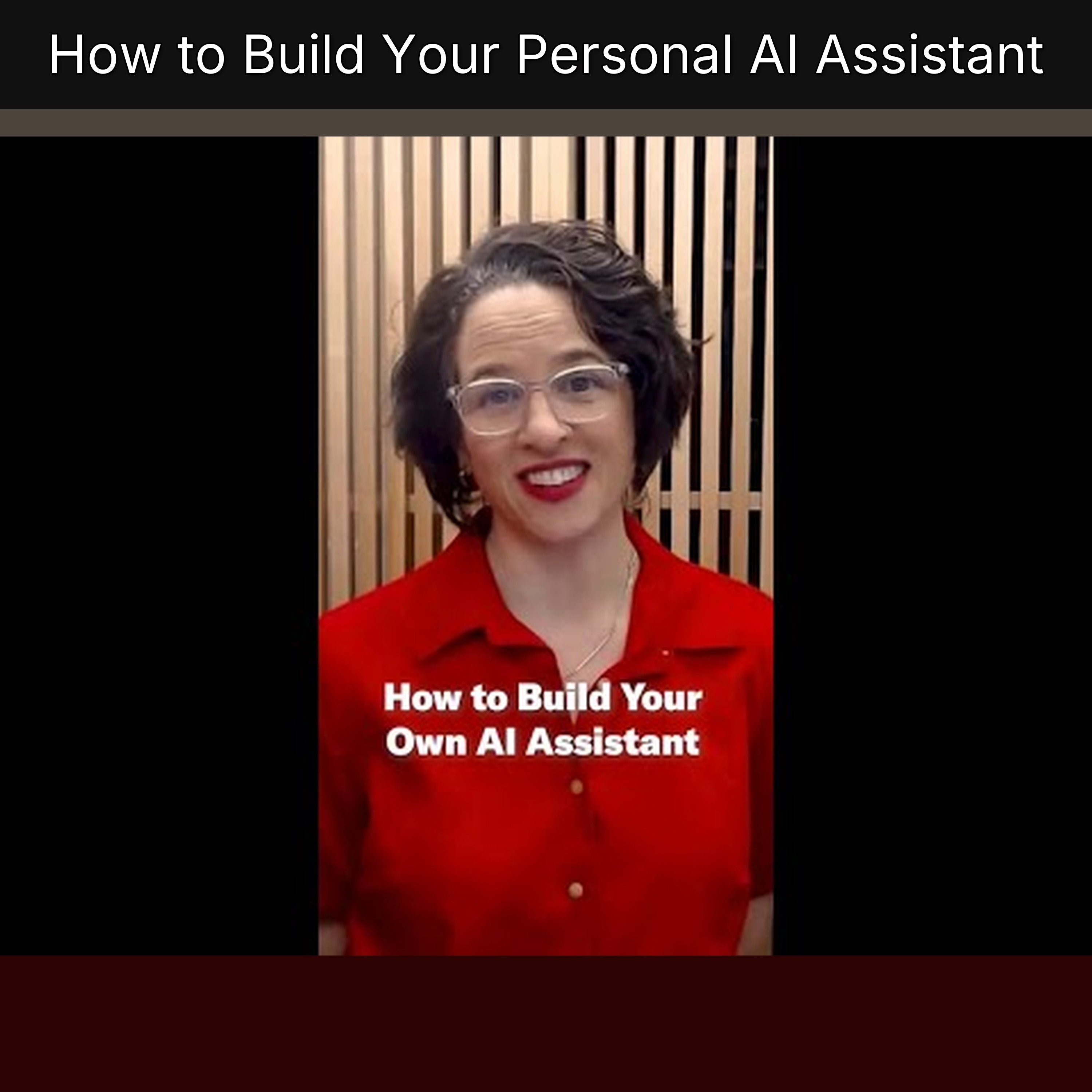 How to Build Your Personal AI Assistant