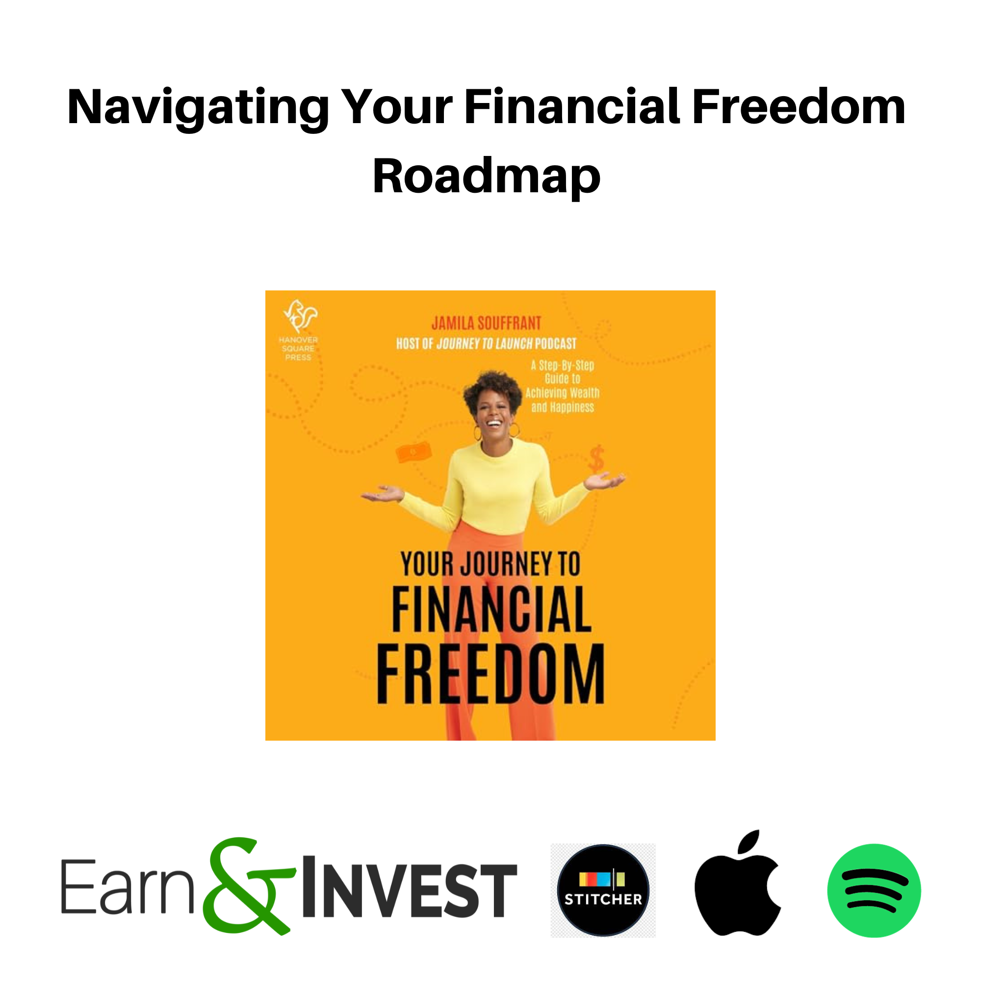 Navigating Your Financial Freedom Roadmap with Jamila Souffrant