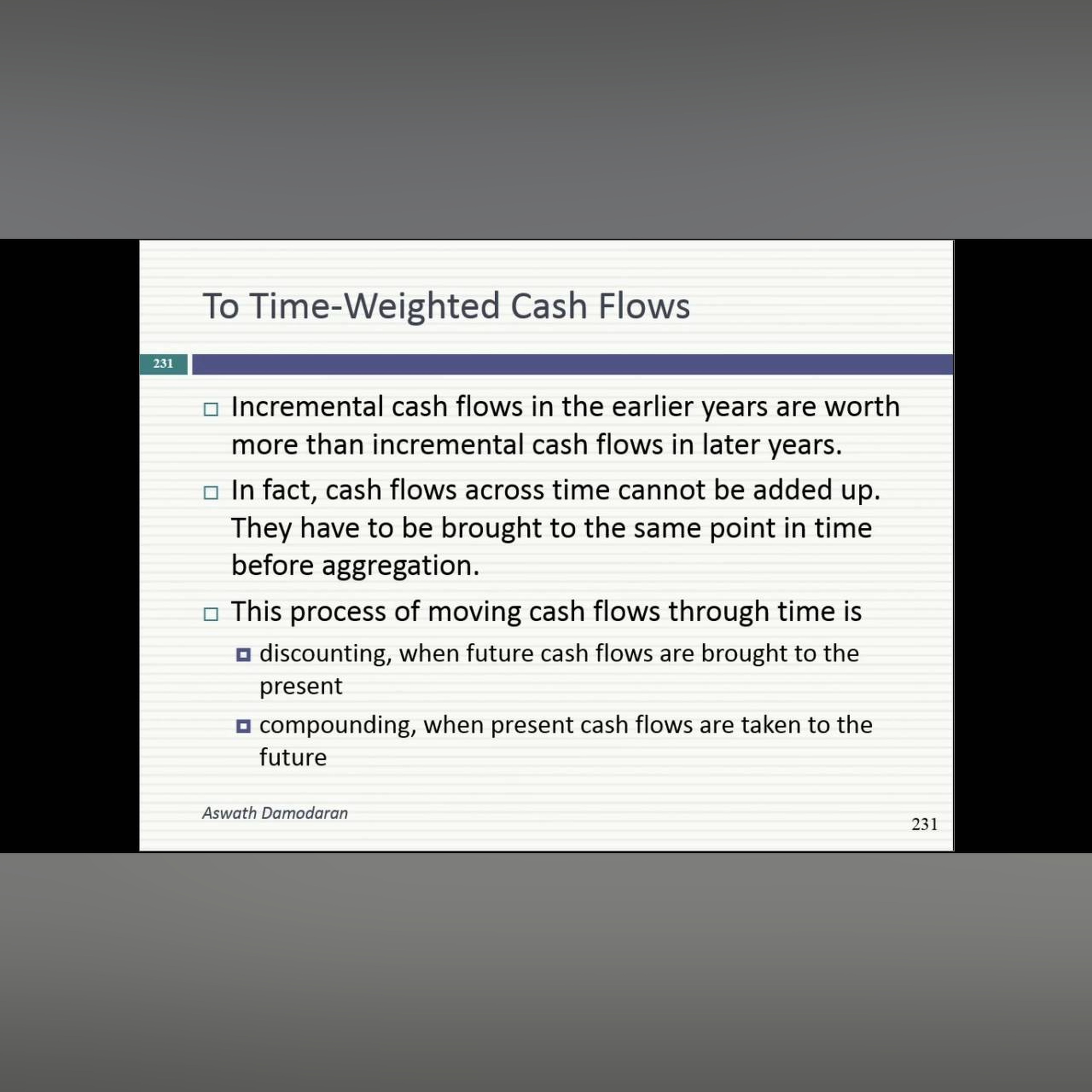 Session 13 (MBA): Time Weighted CF returns, Uncertainty and Equity Analysis