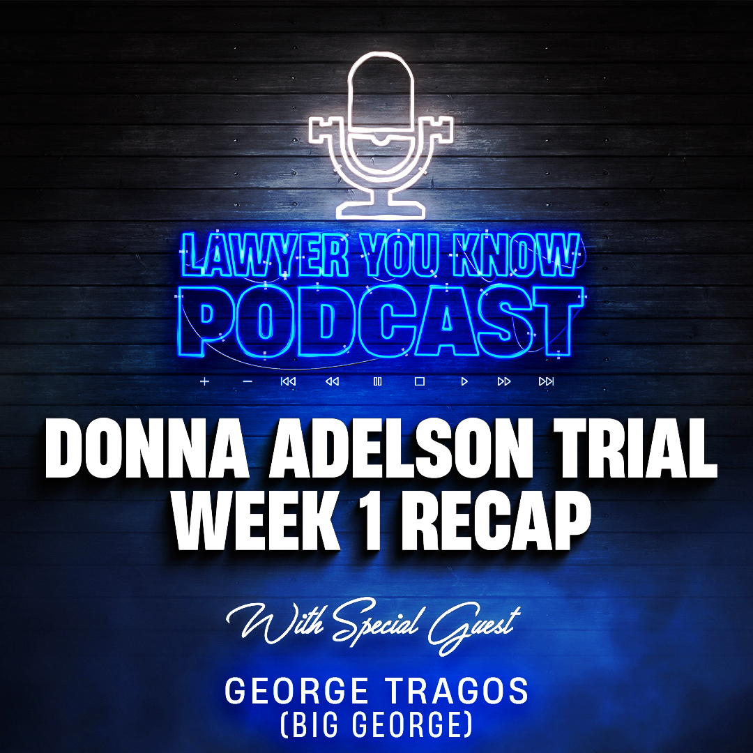 Real Lawyer Reacts: Matriarch Mastermind, Donna Adelson, Trial - Week 1 Recap with Big George