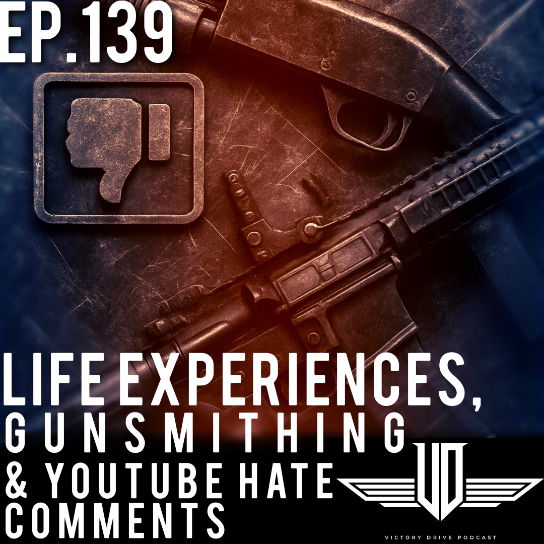 139 Life Experiences, Gunsmithing, and YouTube Hate Comments