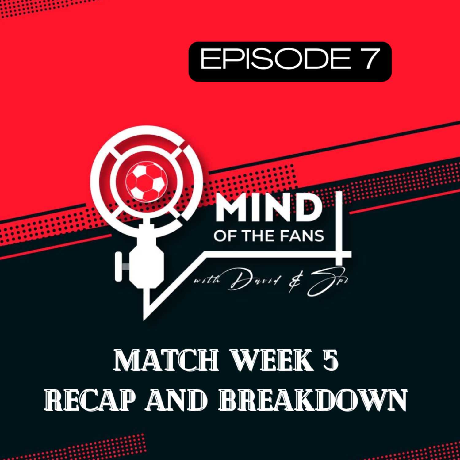 Mind of the Football Fans Podcast