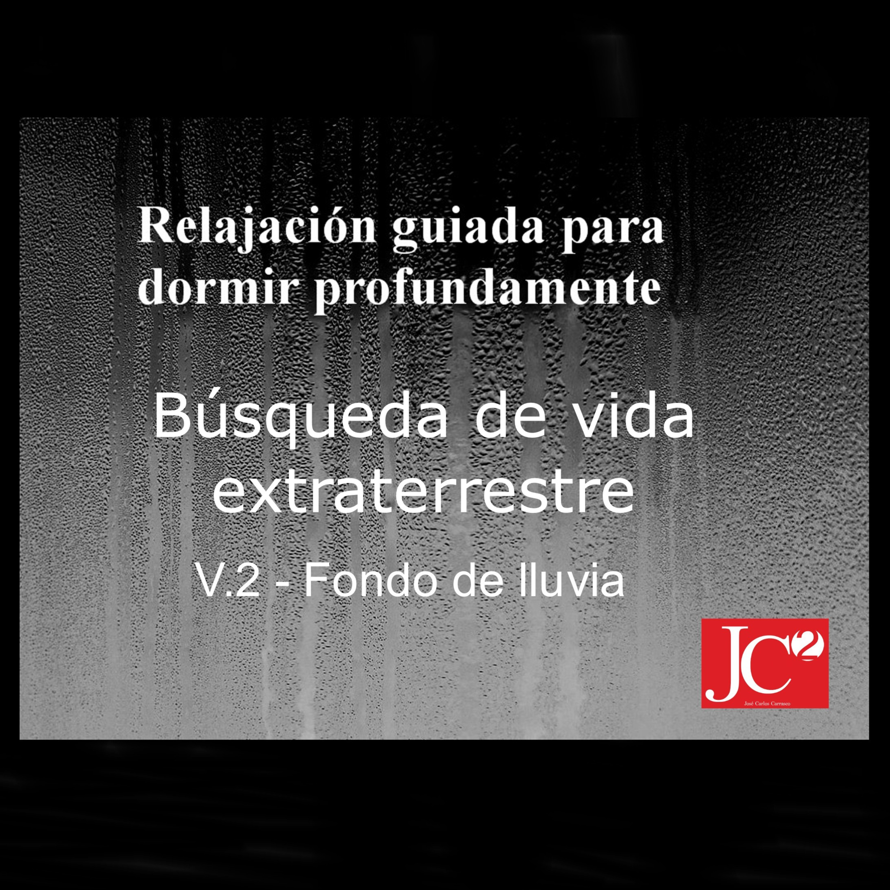 RELAJACIÓN PARA DORMIR. Búsqueda de vida extraterrestre. Fondo de lluvia. episode artwork