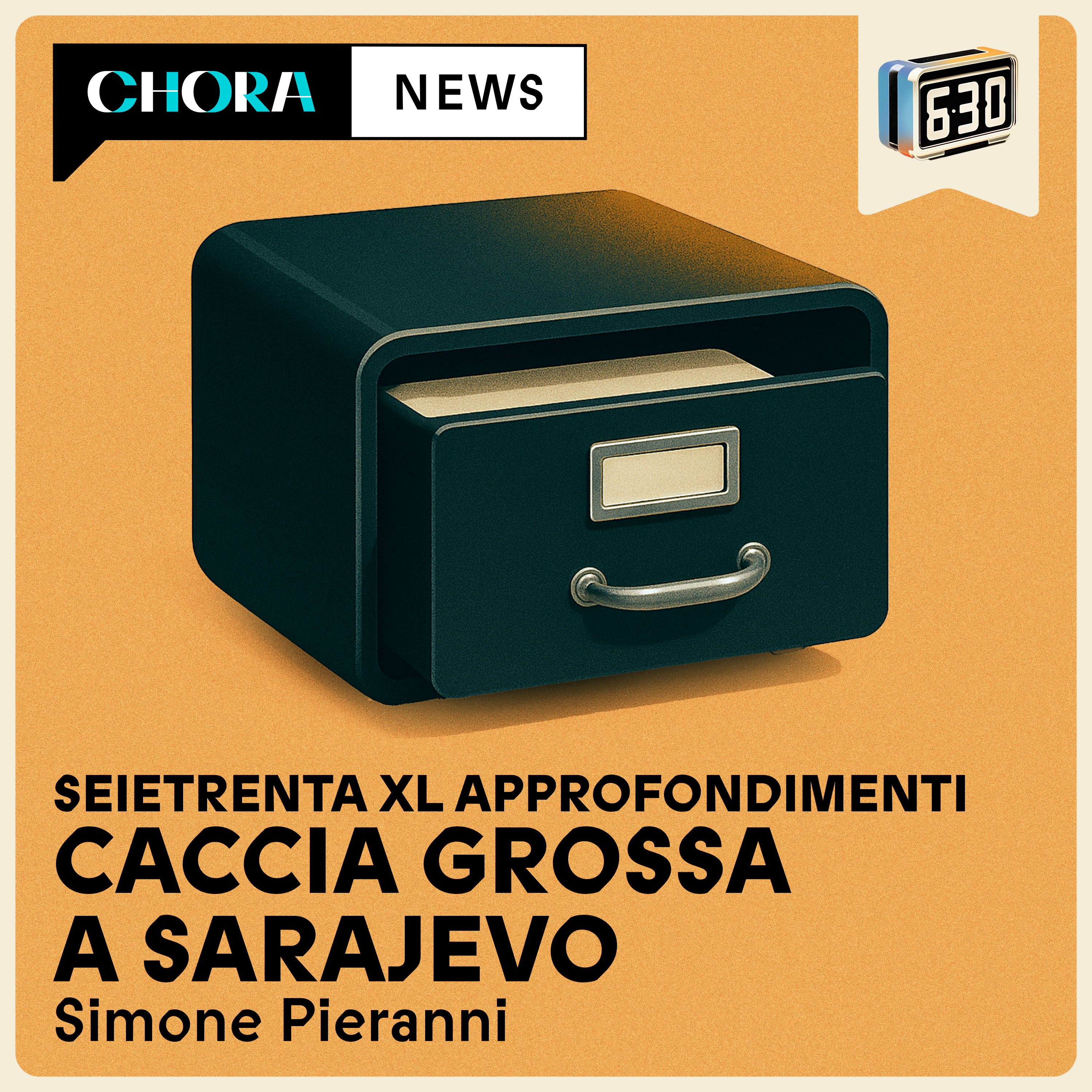 Caccia grossa a Sarajevo | SEIETRENTA XL