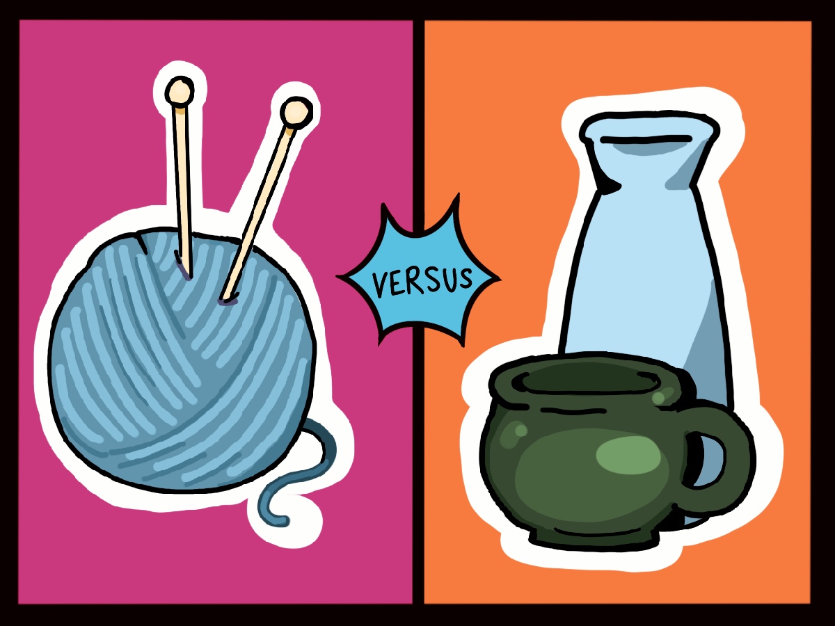 Knitting vs Pottery