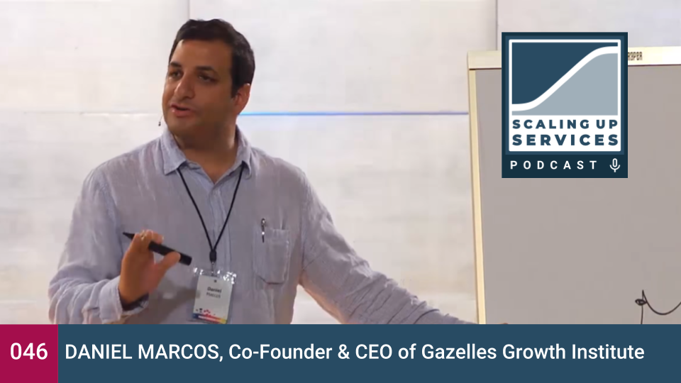 Daniel Marcos, Co-founder and CEO of Gazelles Growth Institute episode artwork