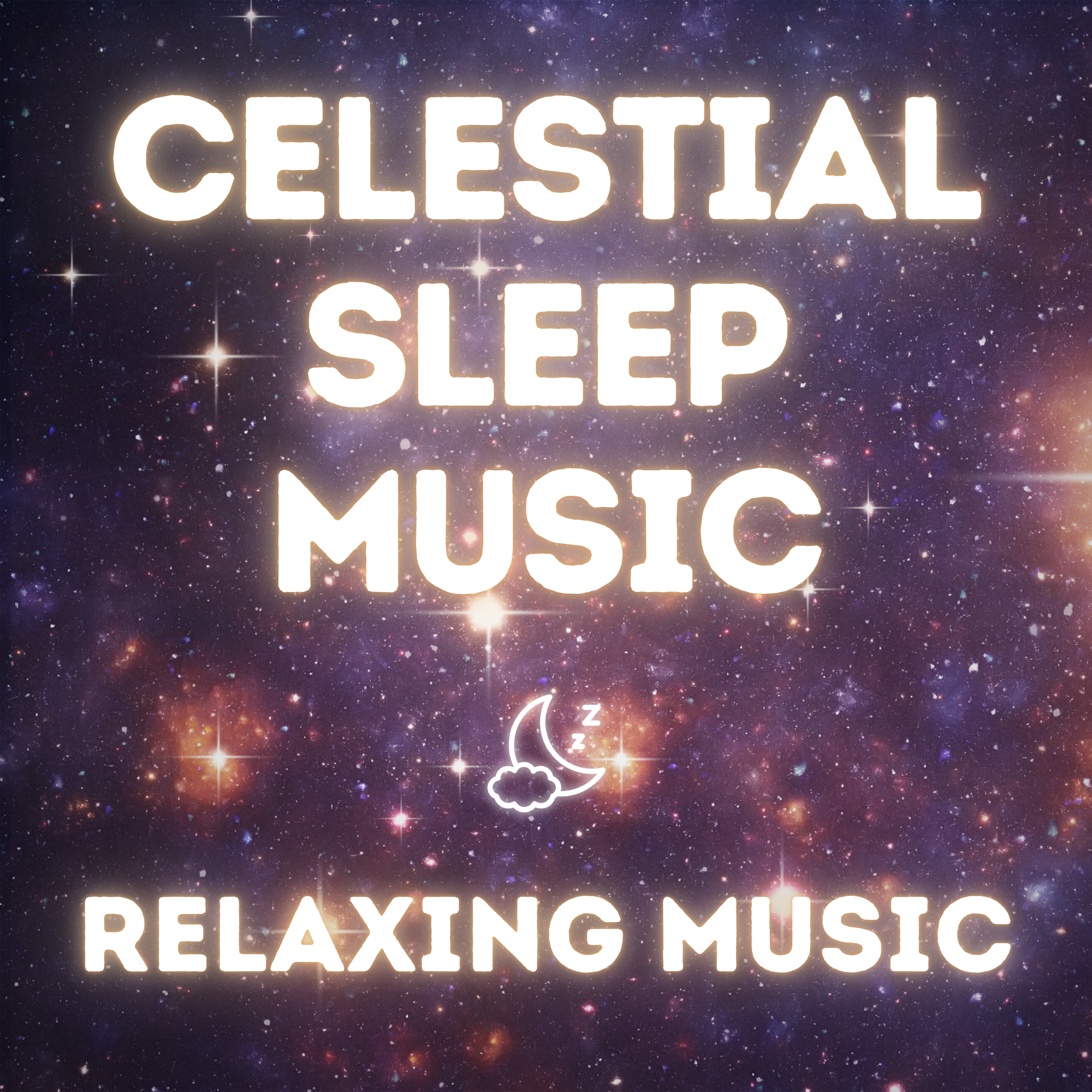 Celestial Sleep - Calming Music for Meditation