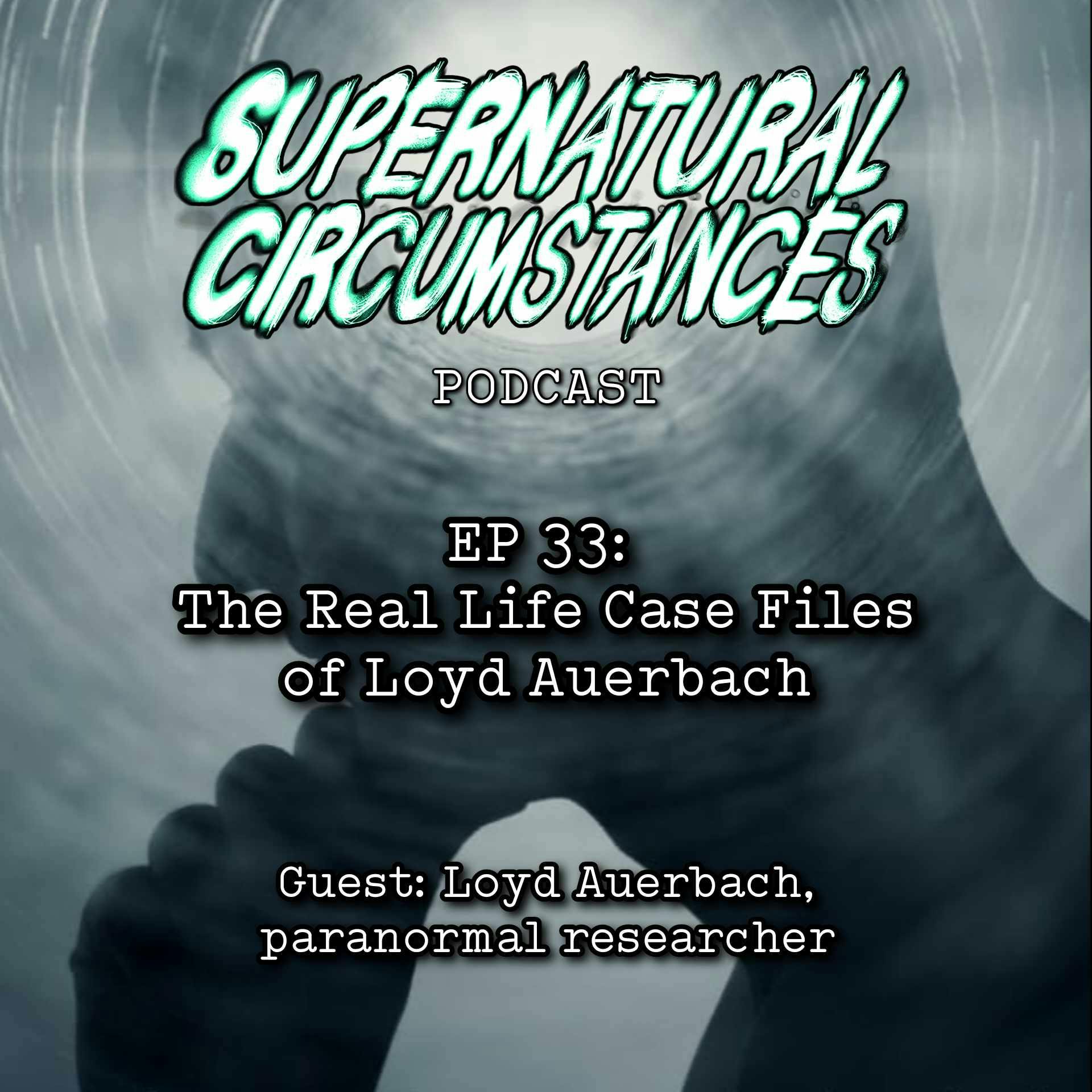 The Real-Life Case Files of Loyd Auerbach The Real-Life Case Files of Loyd Auerbach