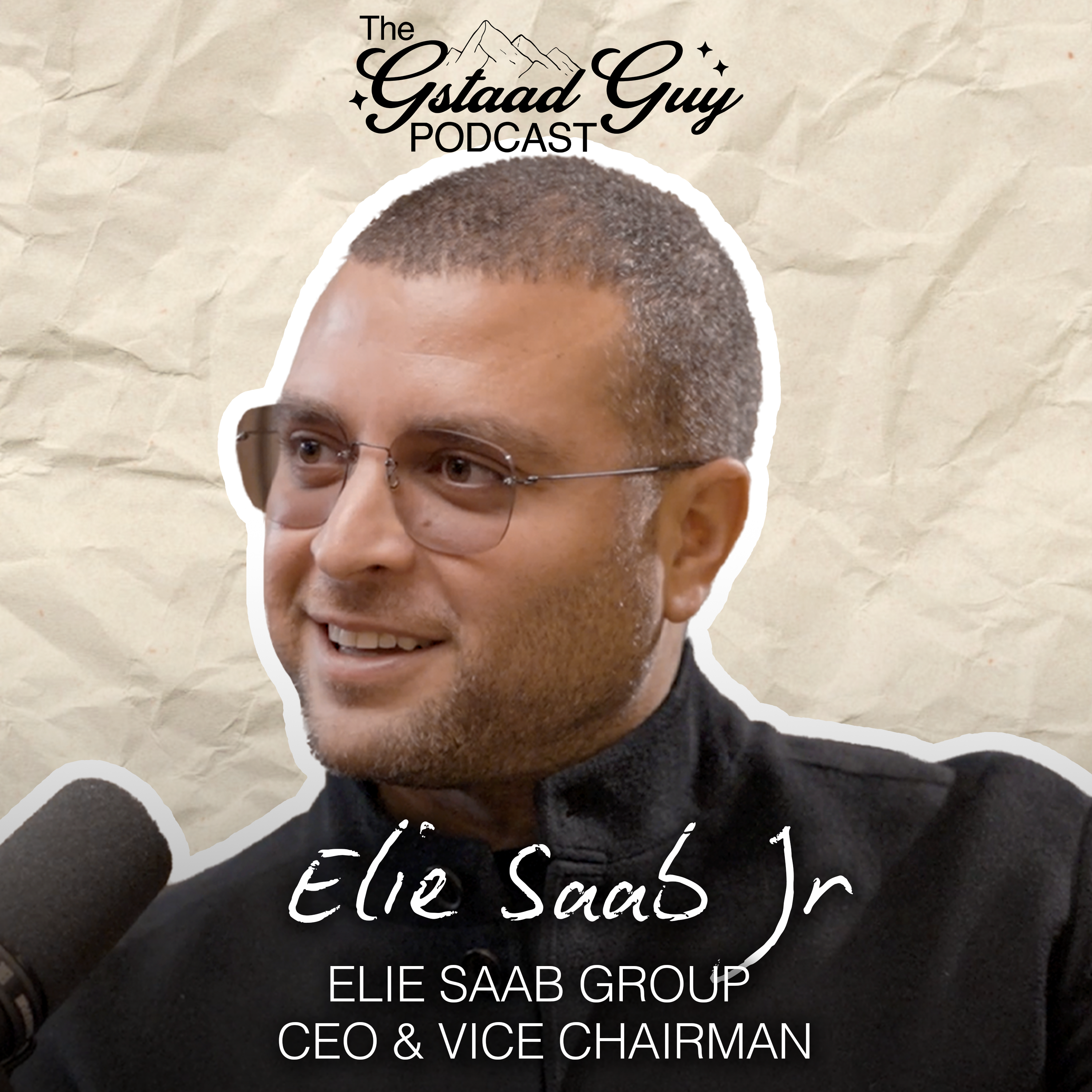 Elie Saab Group CEO & Vice Chairman: Elie Saab Jr. – Vision, Family Business, & Building a Global Luxury House