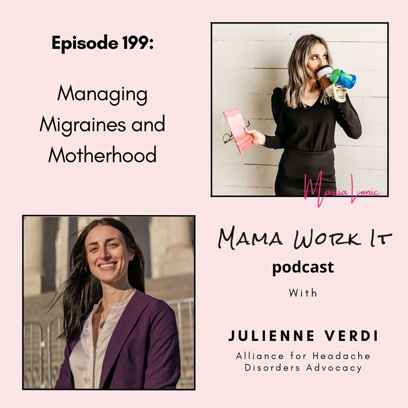 Managing Migraines and Motherhood with Julienne Verdi