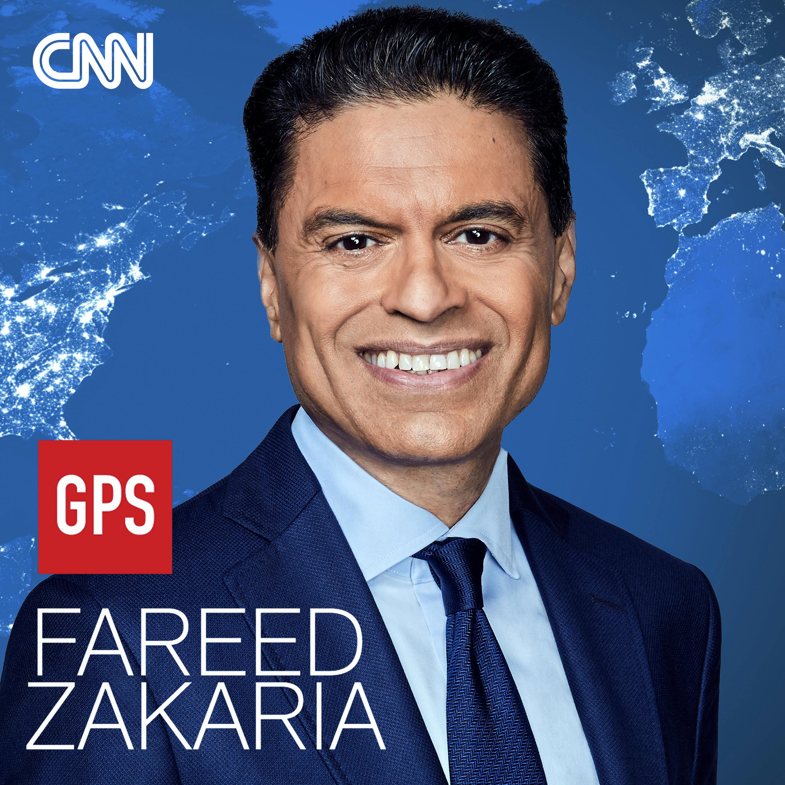 Fareed Zakaria GPS Listen on Podurama podcasts Fareed Zakaria GPS Listen on Podurama podcasts