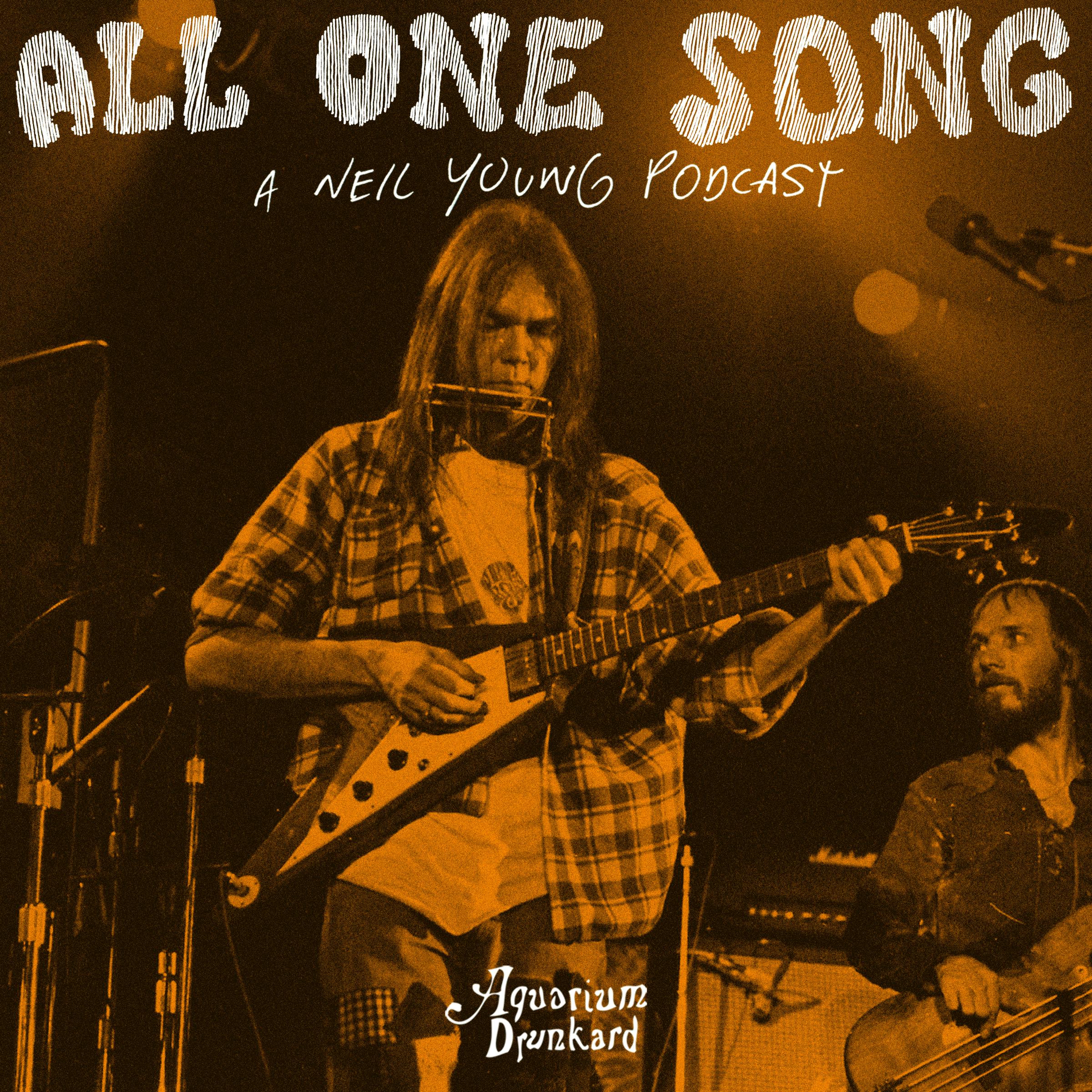 All One Song: A Neil Young Podcast Artwork