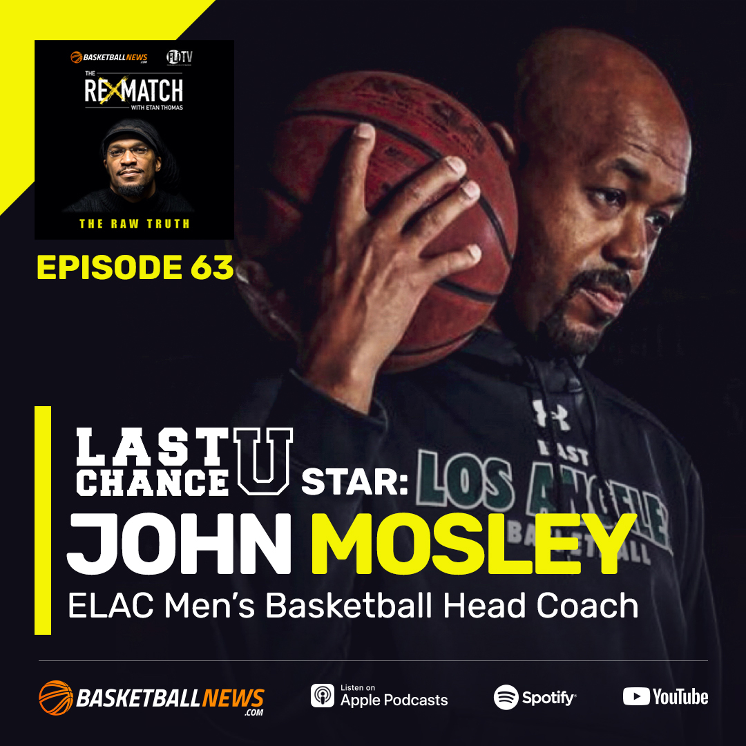 Last Chance U Head Coach John Mosley on JUCO Basketball, Season 2, How They Film The Show