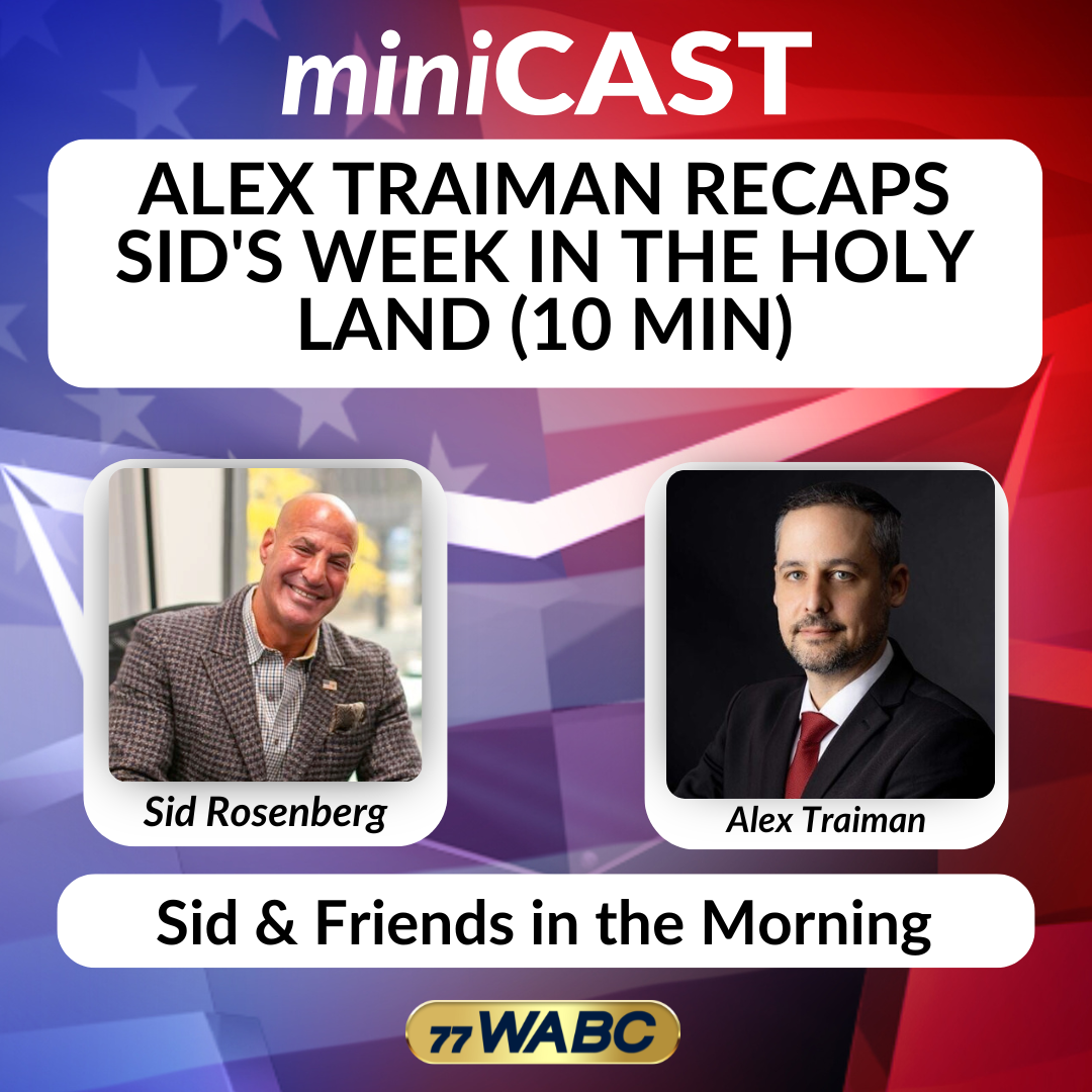 Alex Traiman Recaps Sid's Week in The Holy Land (10 min) | 06-30-26 episode artwork