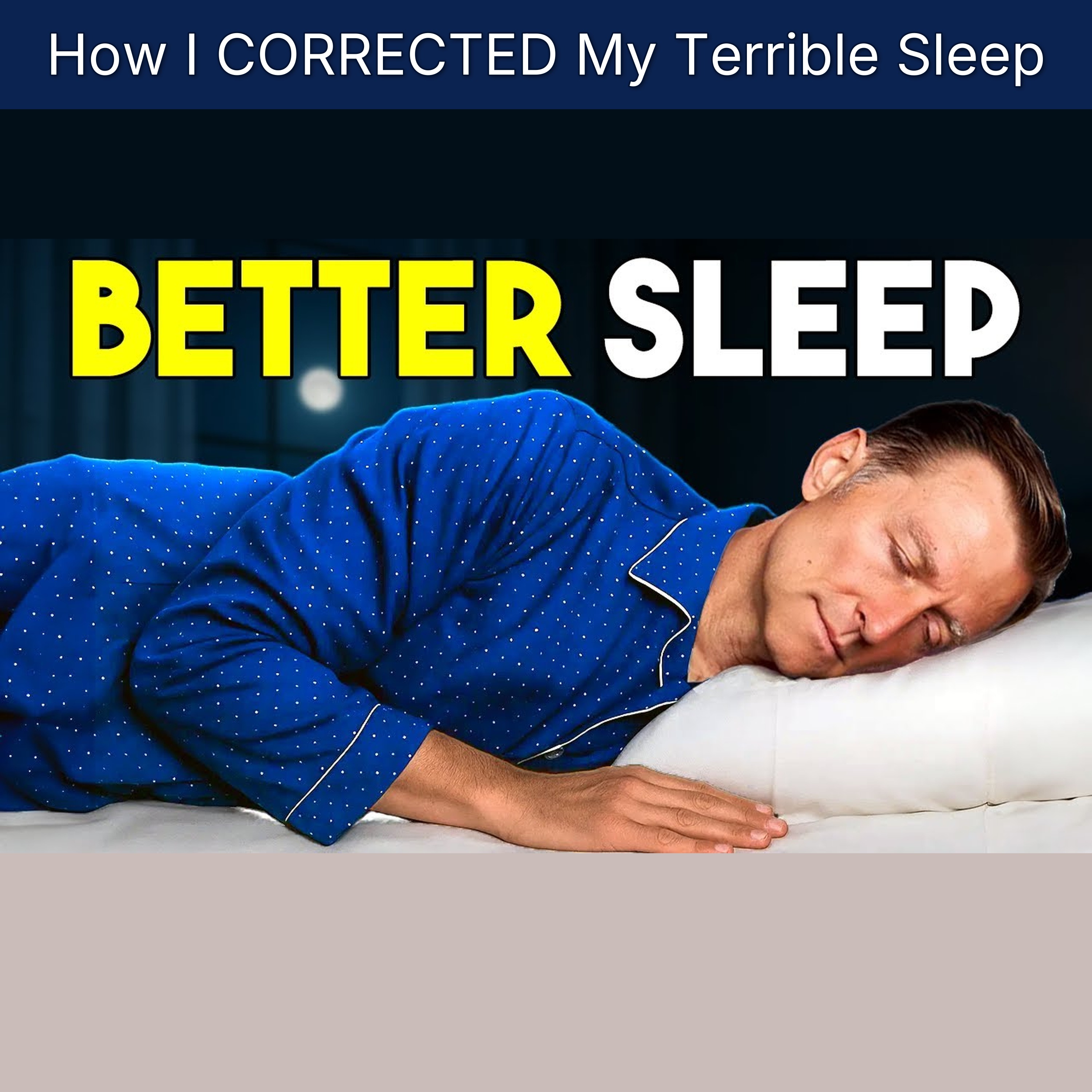 How I CORRECTED My Terrible Sleep episode artwork
