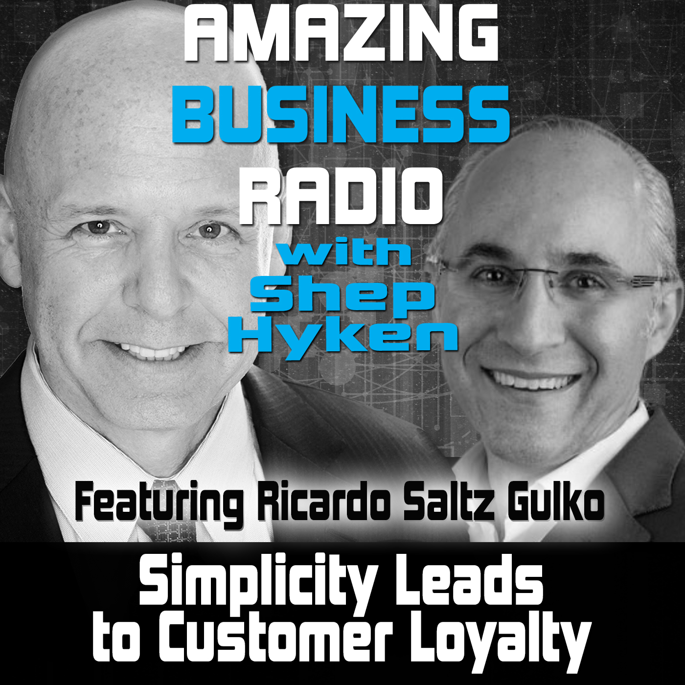 Simplicity Leads to Customer Loyalty Featuring Ricardo Saltz Gulko