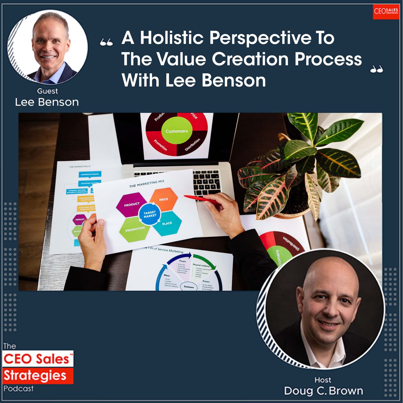 A Holistic Perspective To The Value Creation Process With Lee Benson [Episode 146] episode artwork