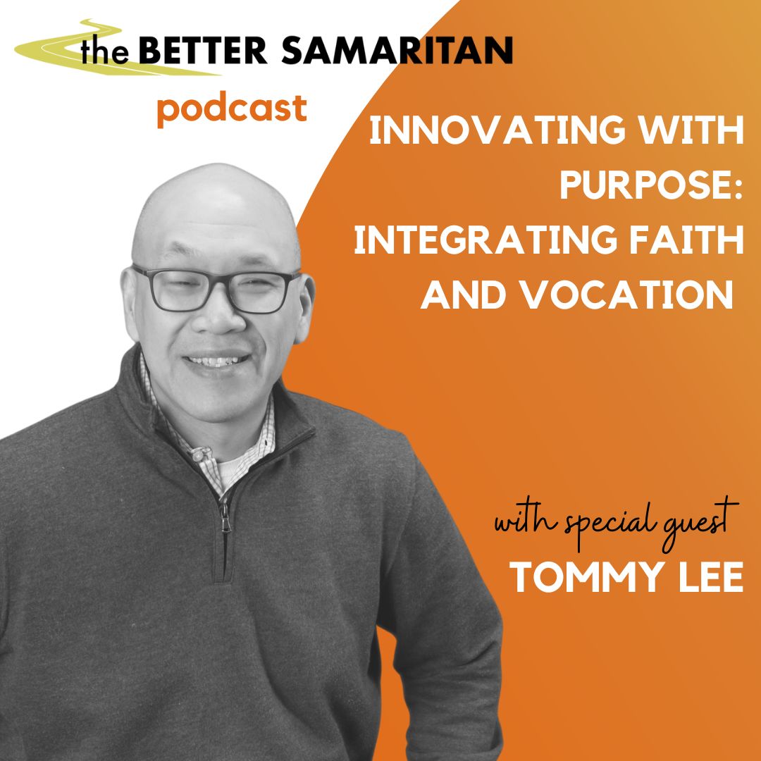 The Better Samaritan Podcast