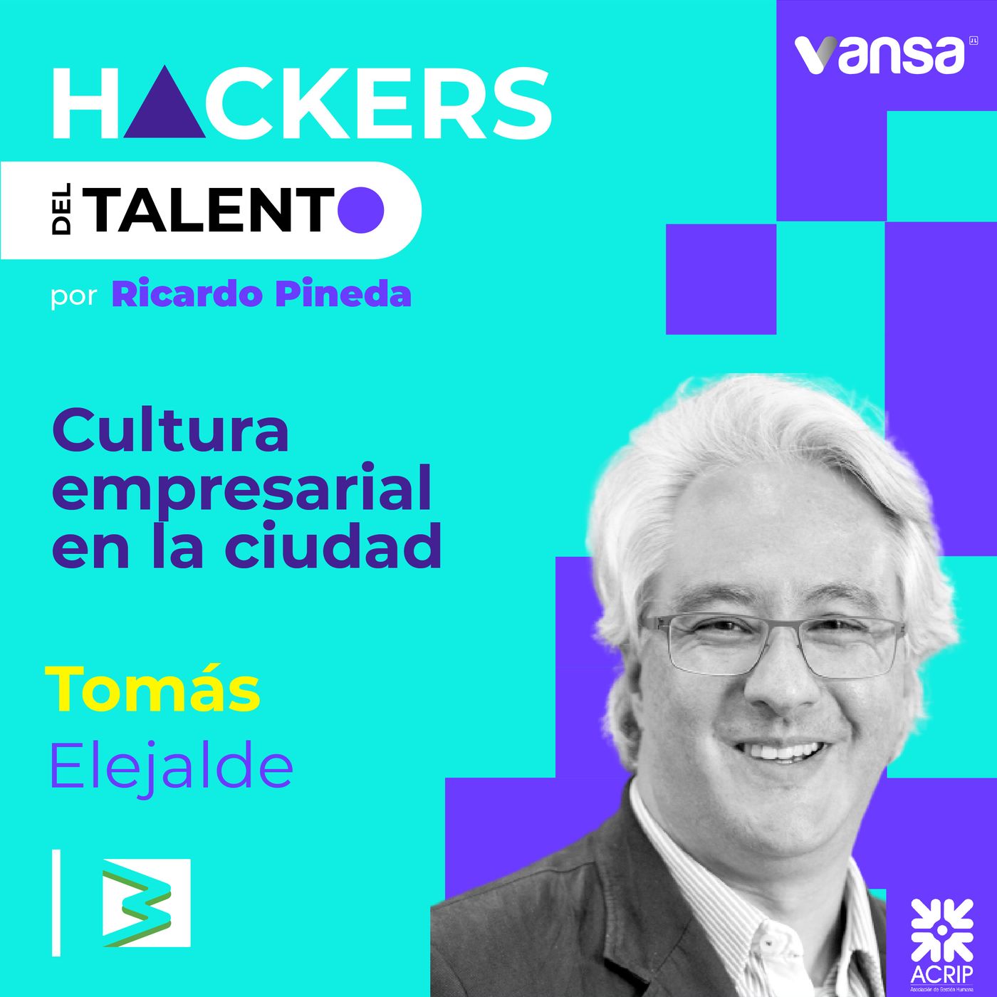 129. Cultura empresarial en la ciudad- Tomás Elejalde (Metro de Medellín) - Lado B episode artwork