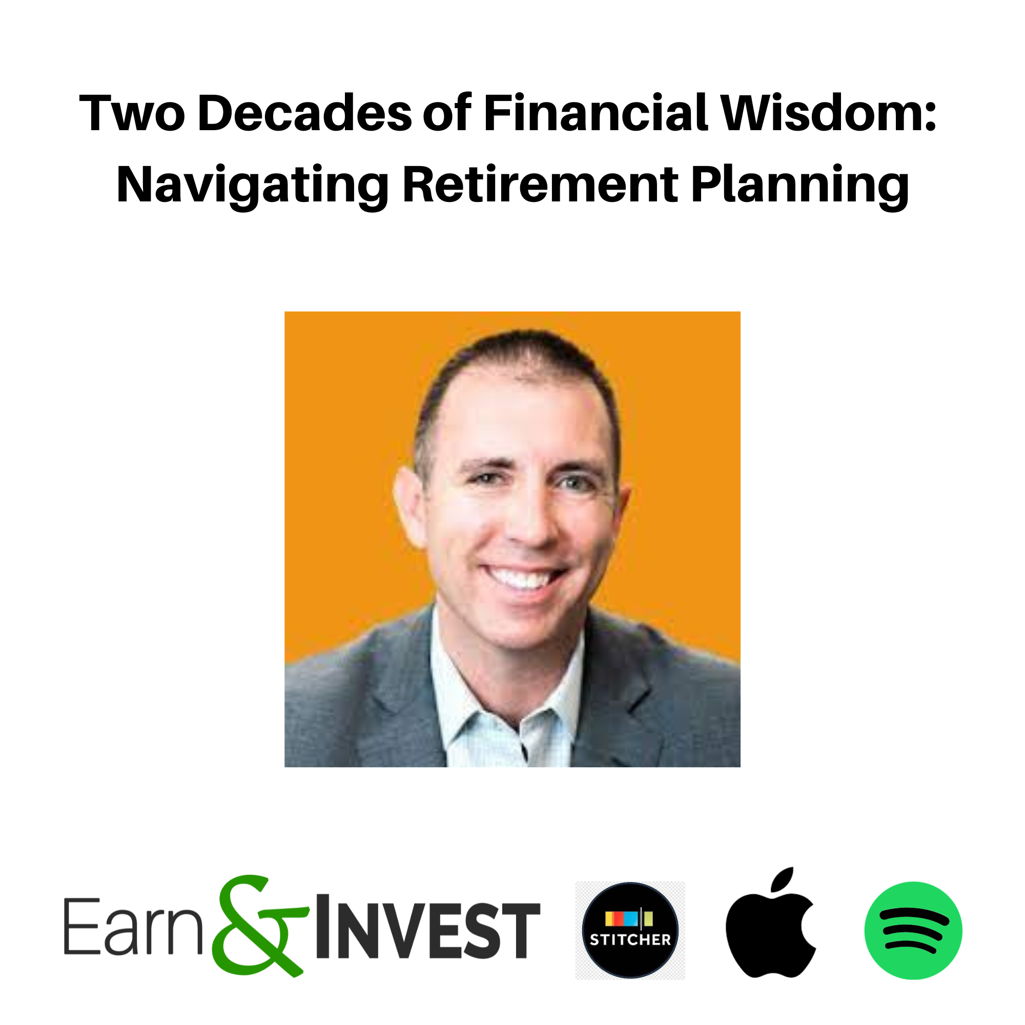 Two Decades of Financial Wisdom: Navigating Retirement Planning with Jeremy Keil