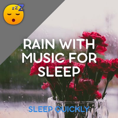 😴🌧️🎵 RAIN Sound with MUSIC for a Good NIGHT episode artwork