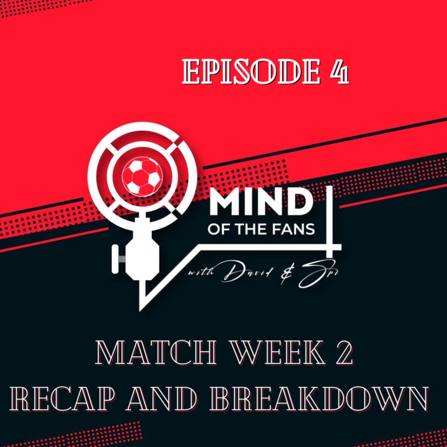 Mind of the Football Fans Podcast
