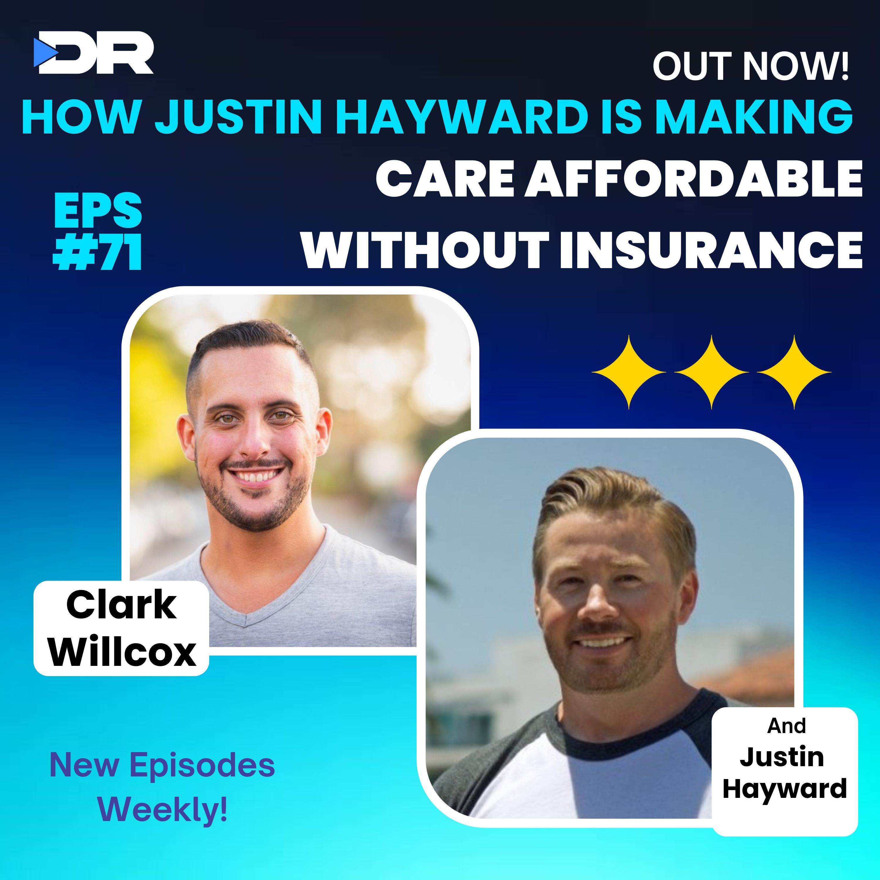 #71- How Justin Hayward is Making Care Affordable Without Insurance