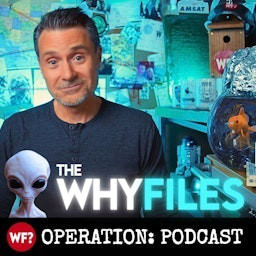 The Why Files: Operation Podcast Artwork