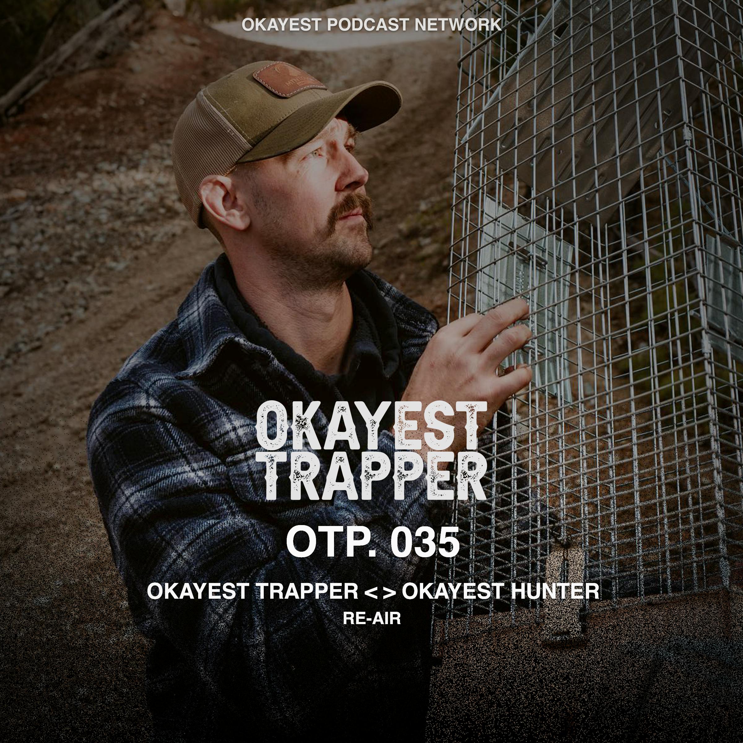 Okayest Trapper