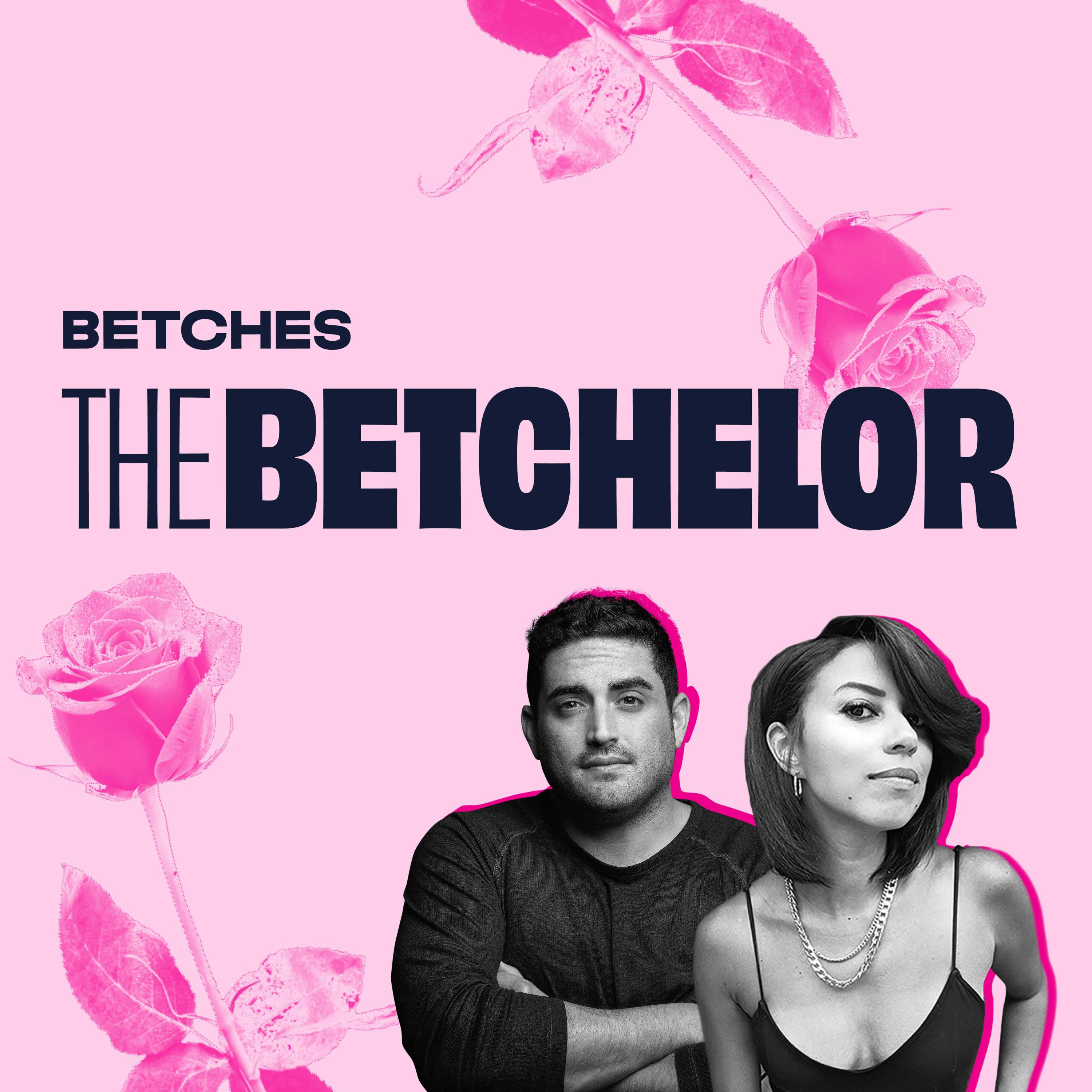 The Betchelor:Betches Media
