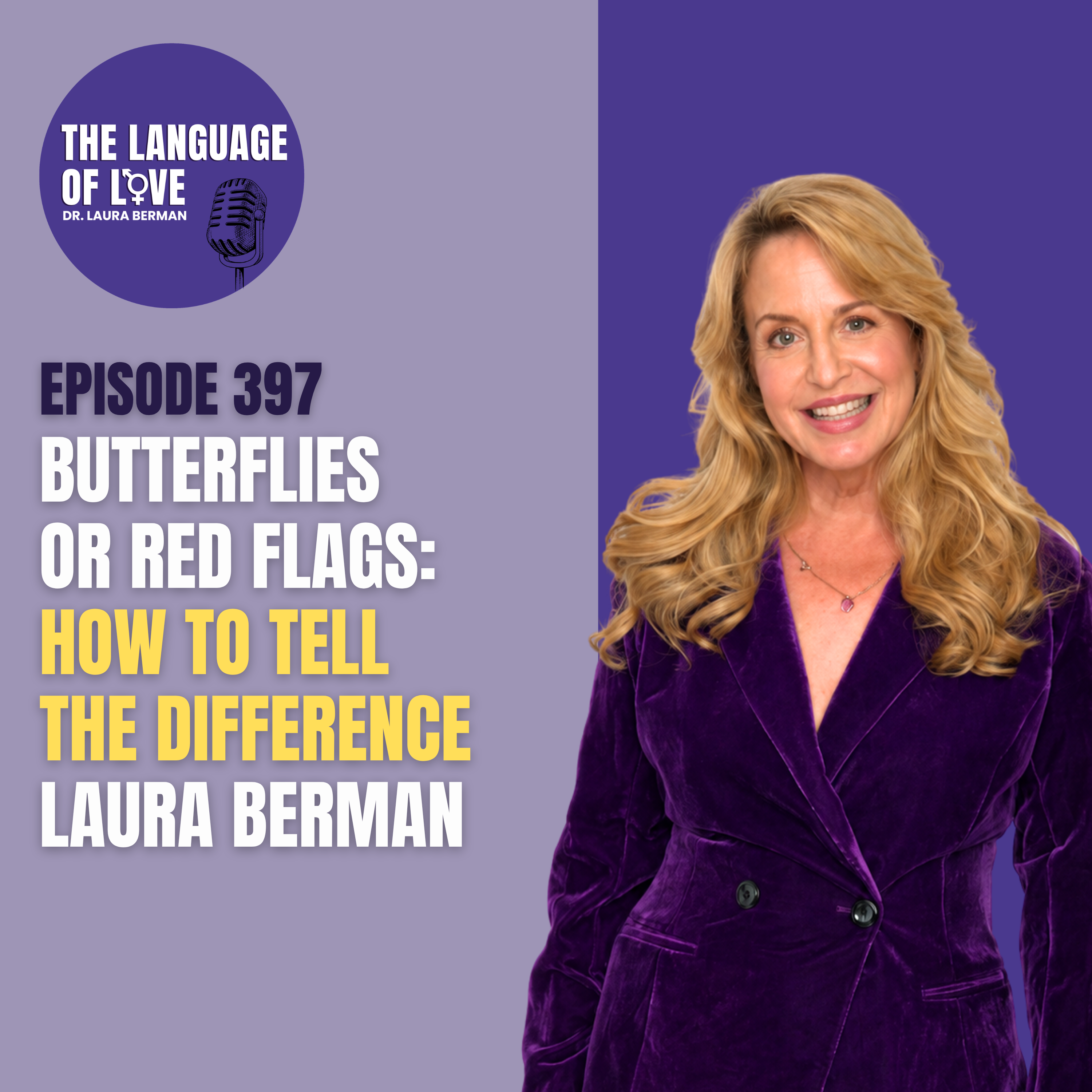 Butterflies or Red Flags: How to Tell the Difference with Laura Berman episode artwork
