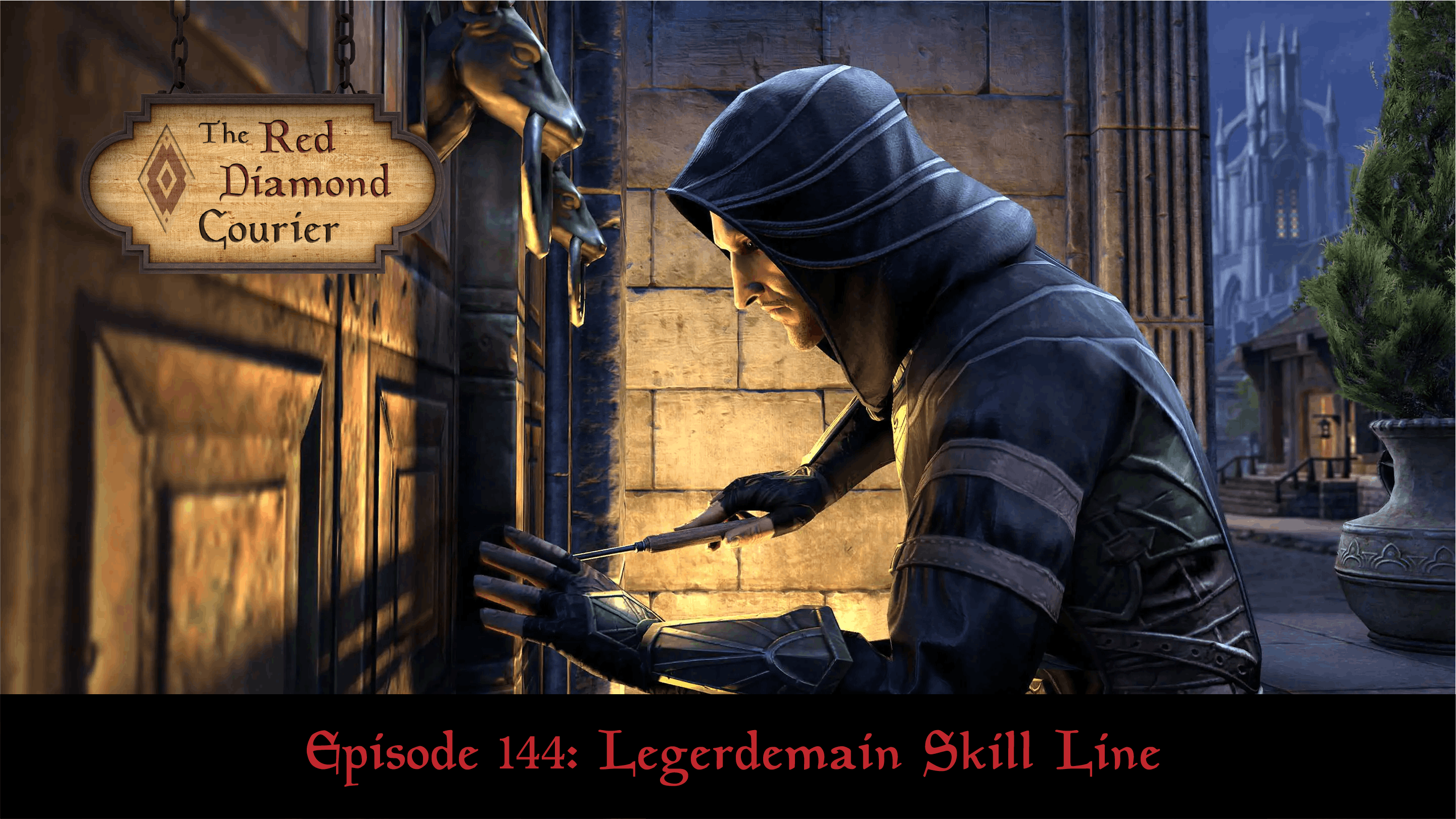 Episode 144: Legerdemain Skill Line Image